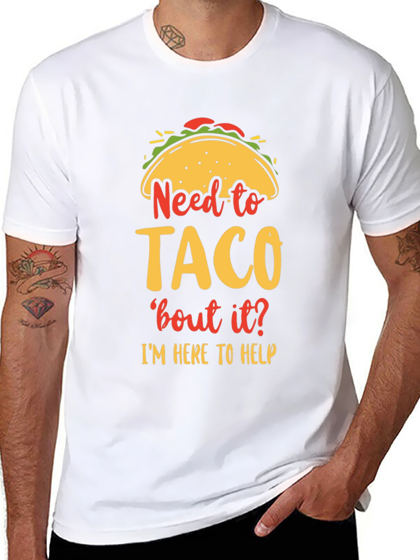 Need to Taco bout it? Funny Graphic T-Shirt