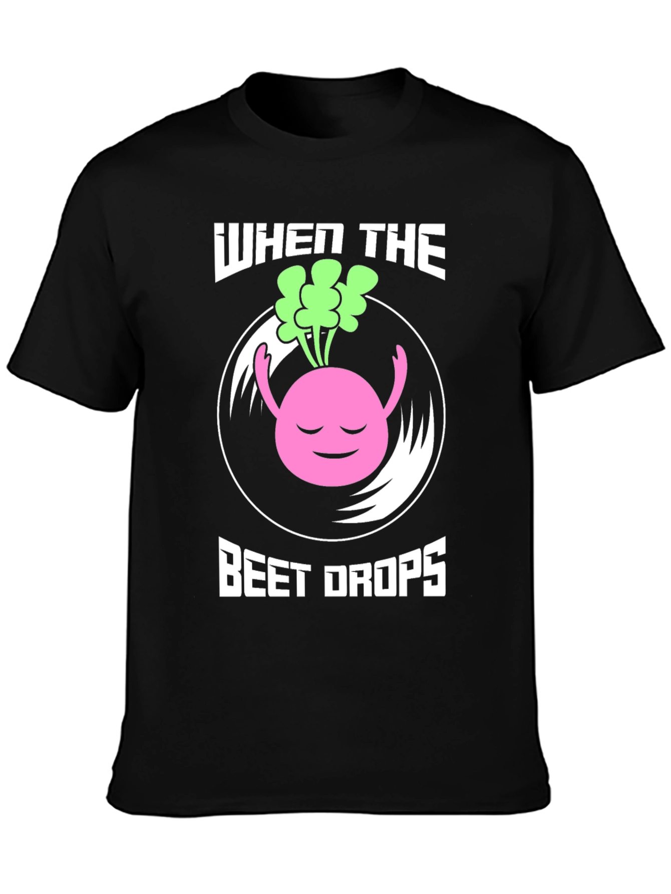 When the Beet Drops Funny Music T-Shirt