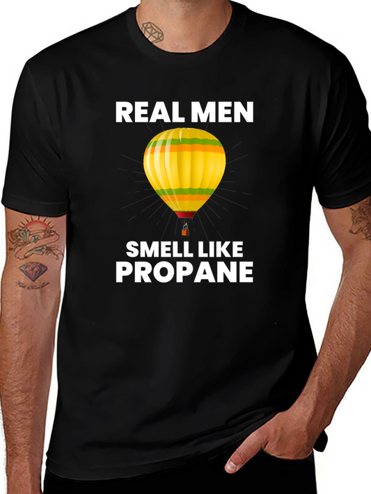 Real Men Smell Like Propane Hot Air Balloon Graphic Tee