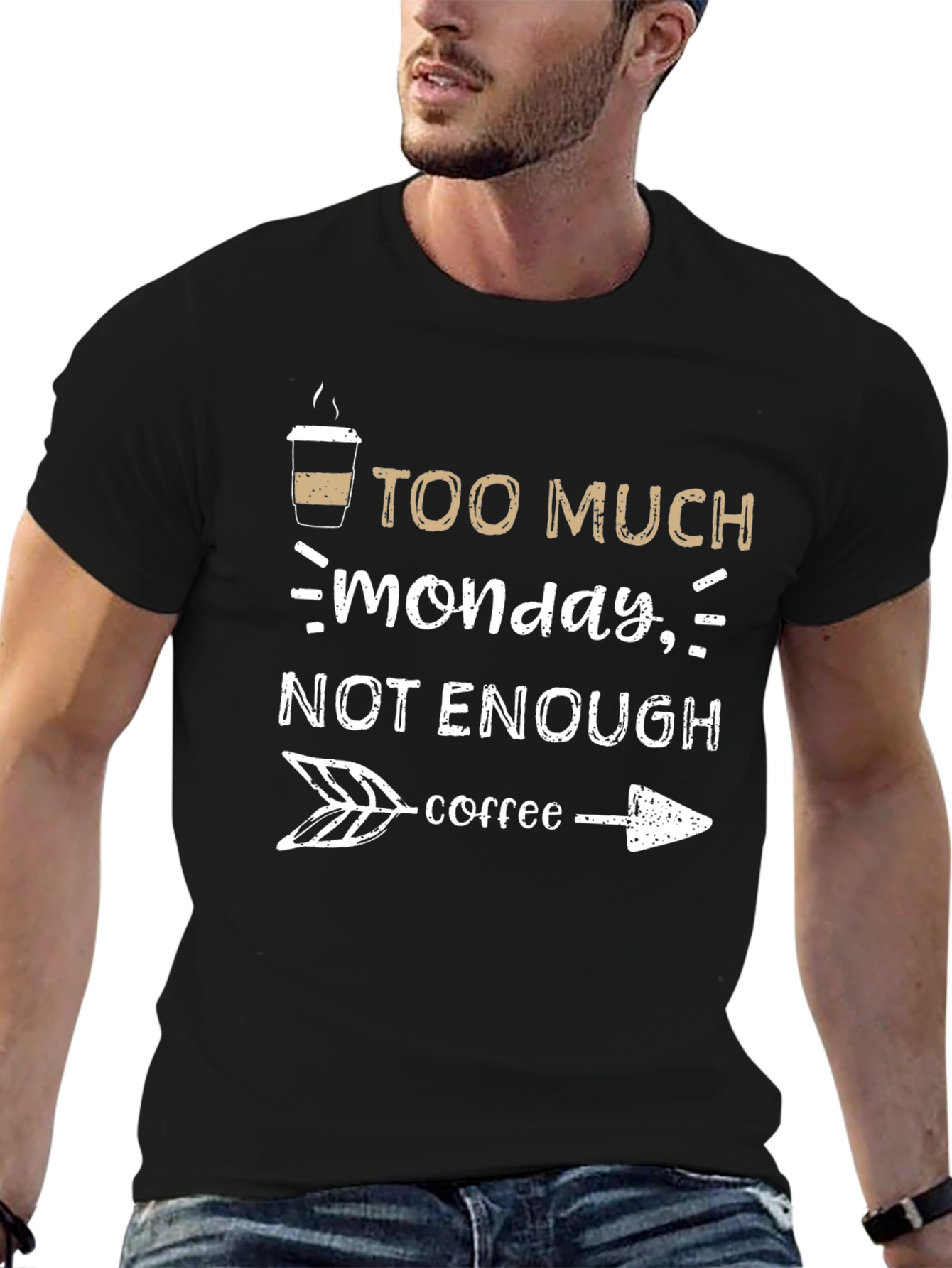 Too Much Monday Not Enough Coffee Graphic Tee