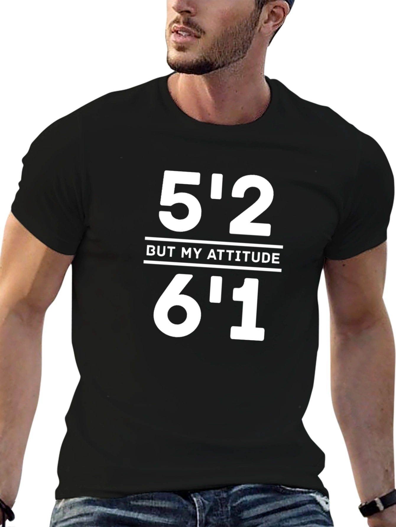 Funny Height Attitude Graphic Tee Shirt