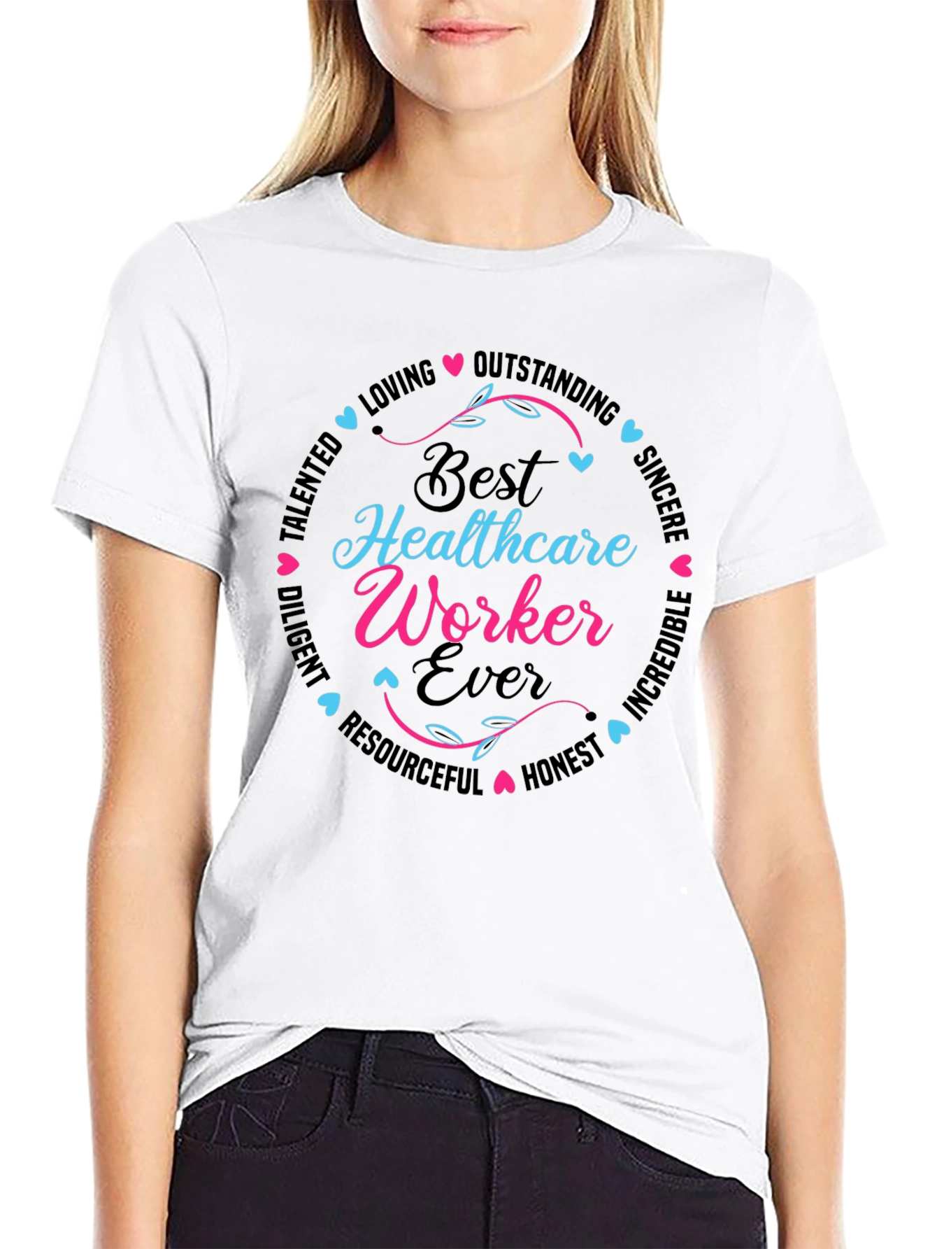 Best Healthcare Worker Ever T-Shirt