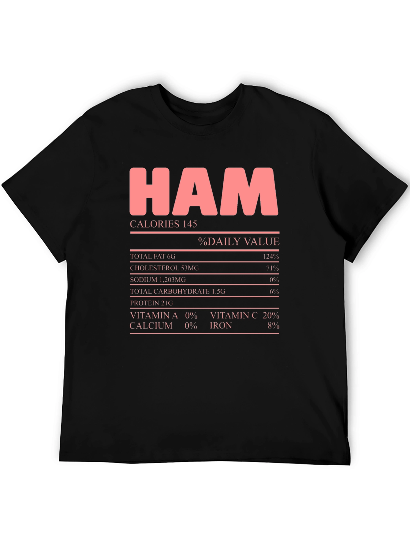 Ham Nutrition Facts Graphic Tee