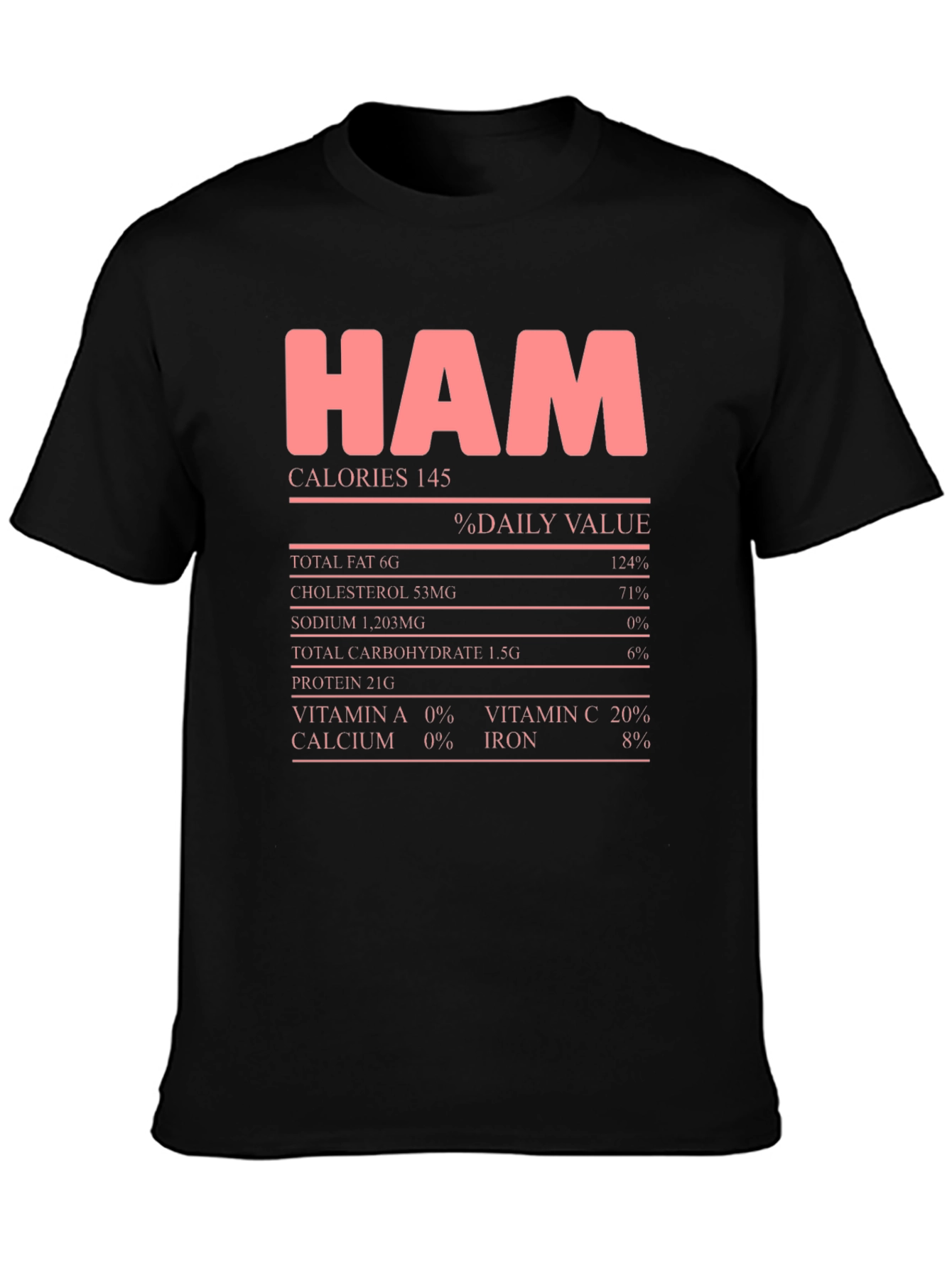 Ham Nutrition Facts Graphic Tee
