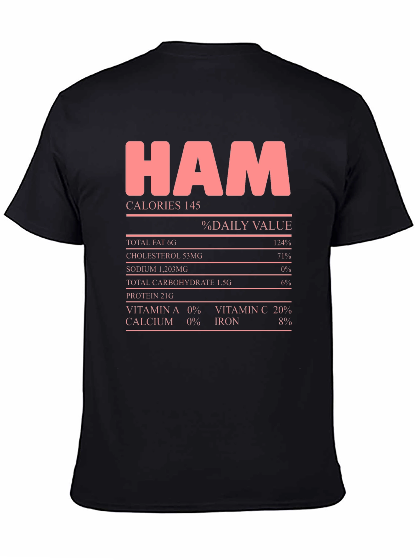 Ham Nutrition Facts Graphic Tee
