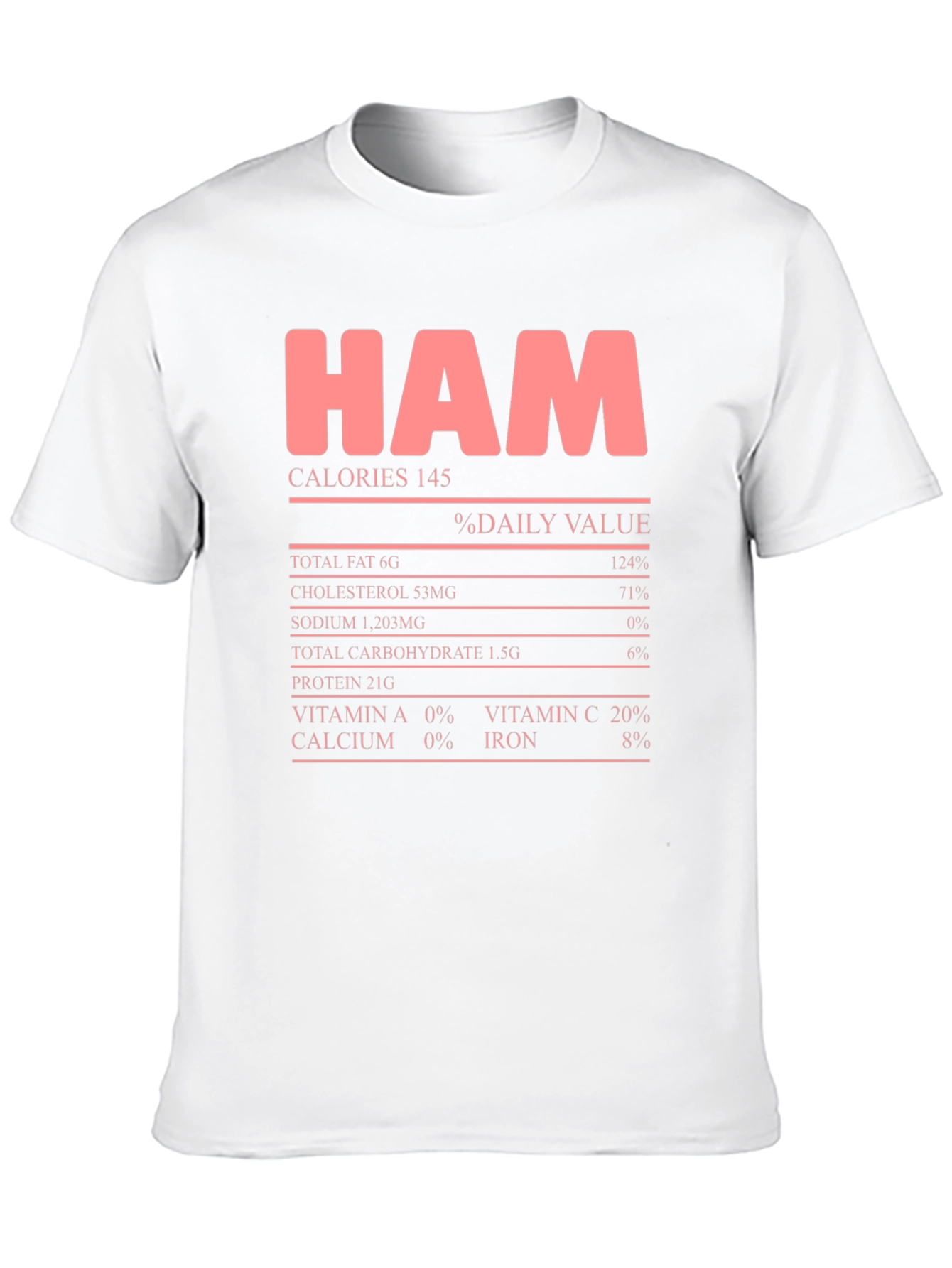 Ham Nutrition Facts Graphic Tee