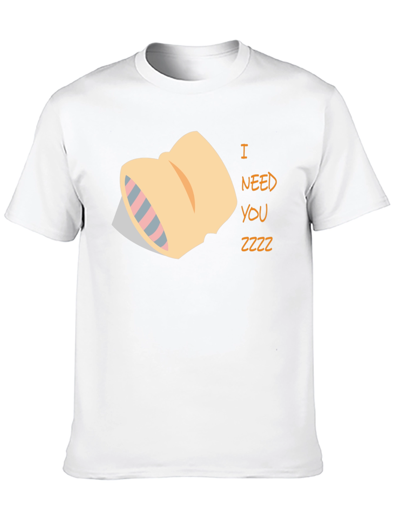 Sleepy Pillow T-Shirt - I Need You Zzzz