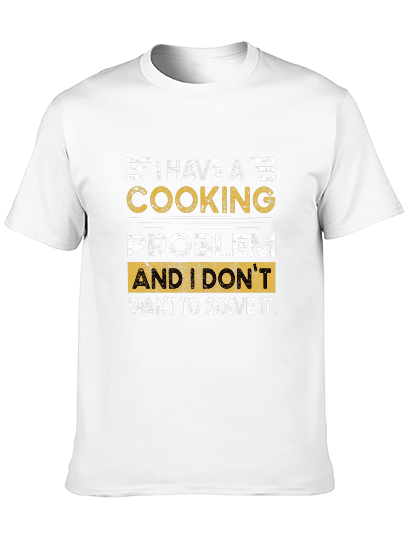 Cooking Problem Graphic T-Shirt - Funny Chef Tee