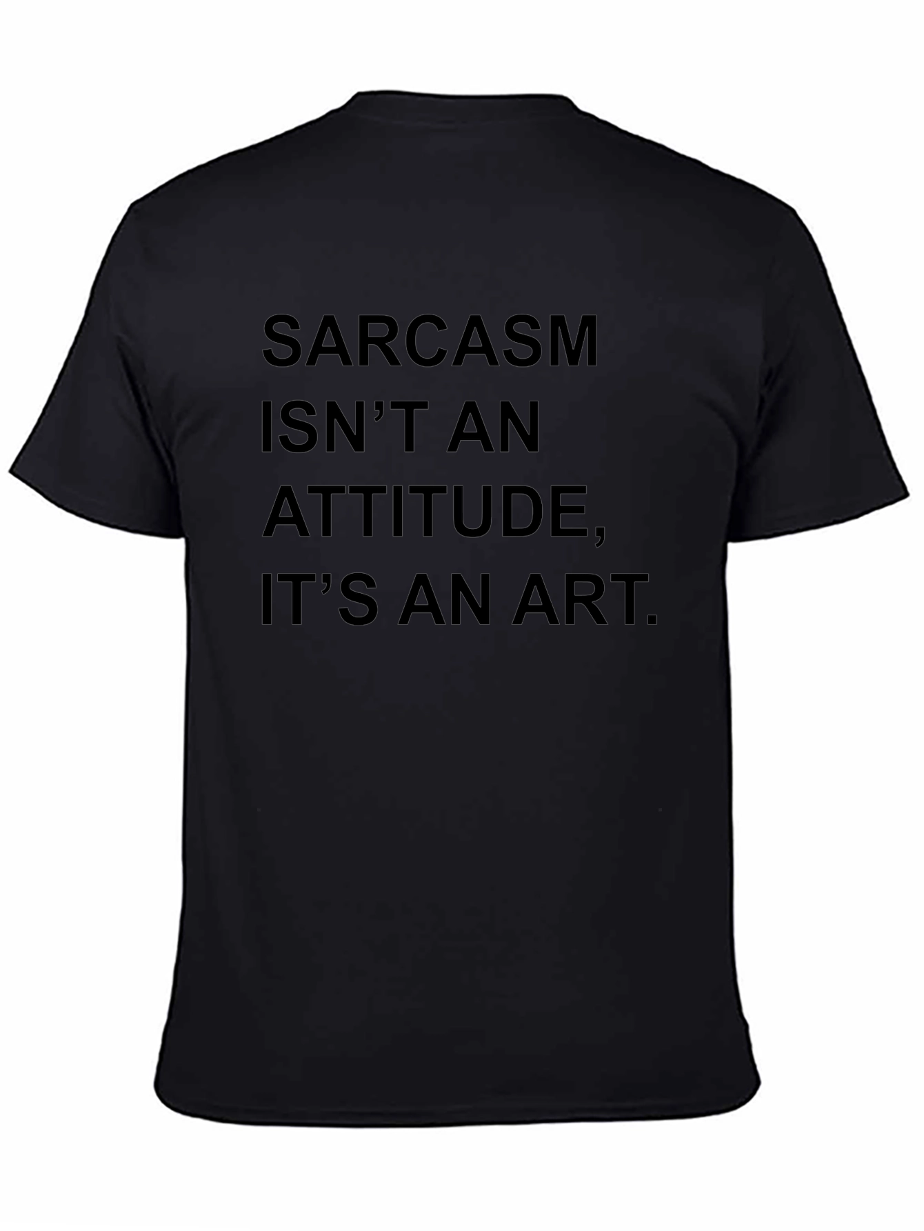 Sarcasm Art Black Graphic Tee