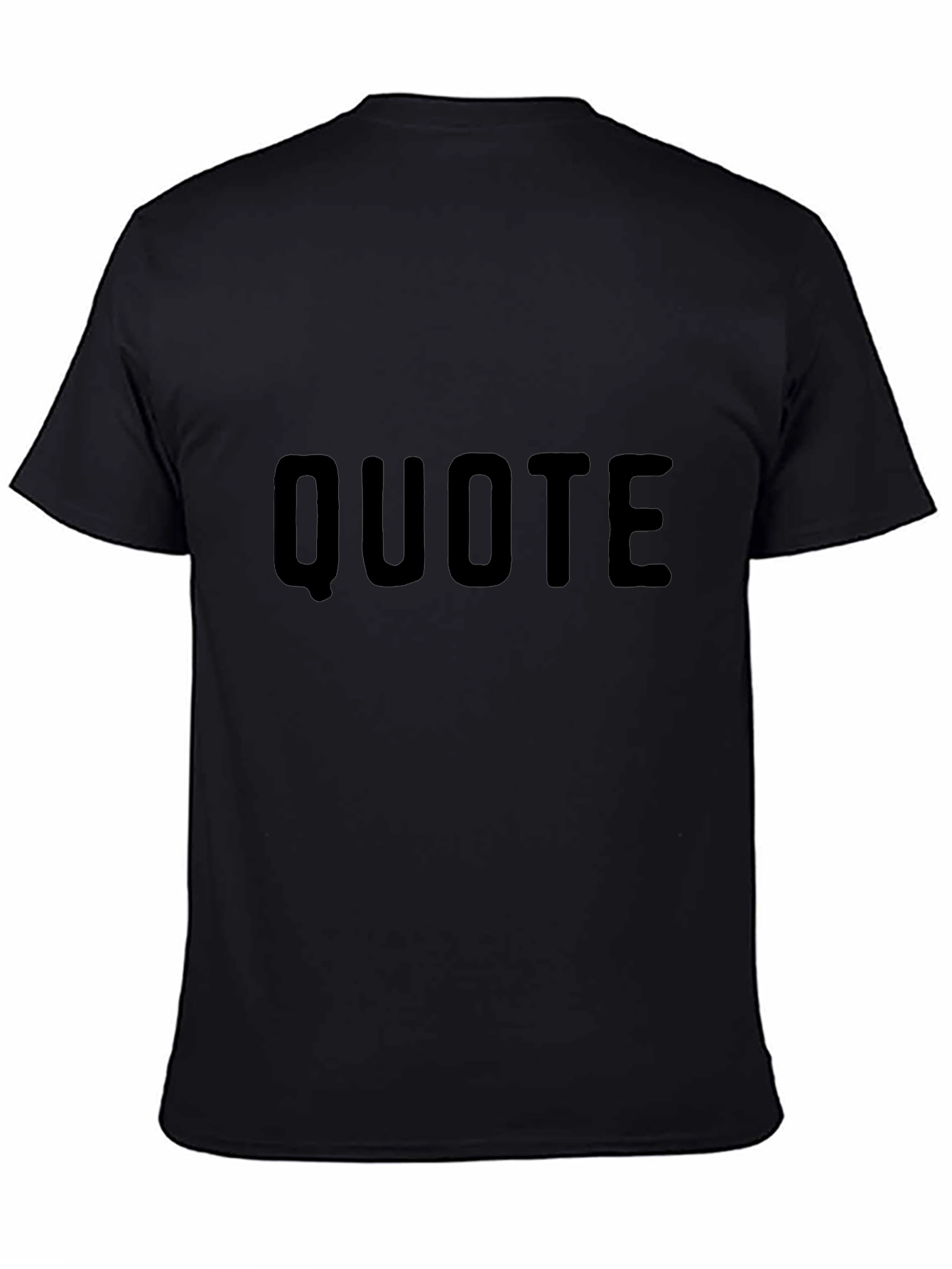 Mens Black Quote T-Shirt
