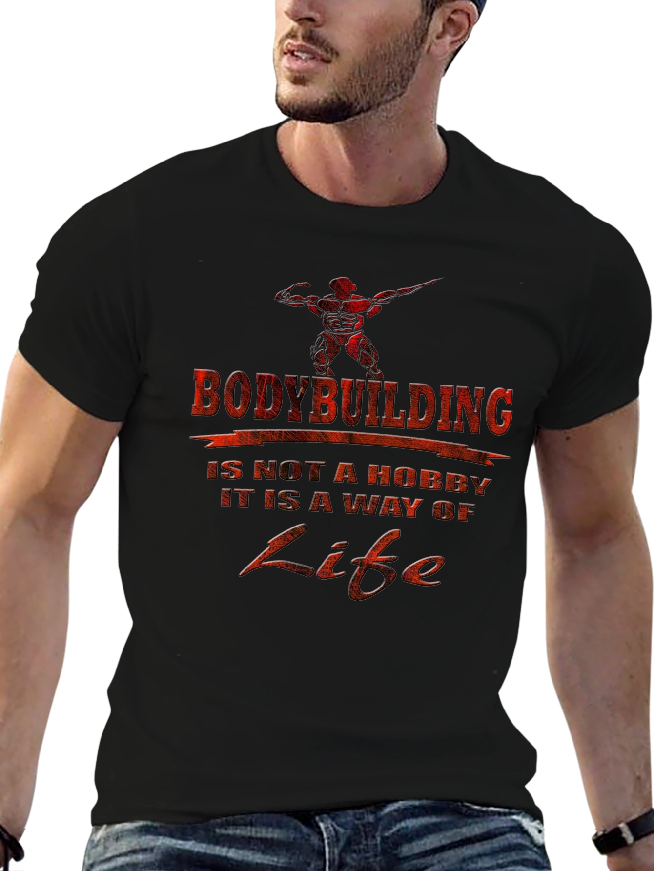 Bodybuilding Is A Way of Life Graphic T-Shirt