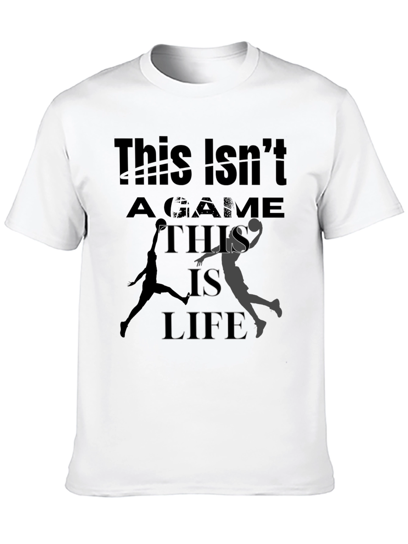 This Isnt a Game This is Life Graphic Tee