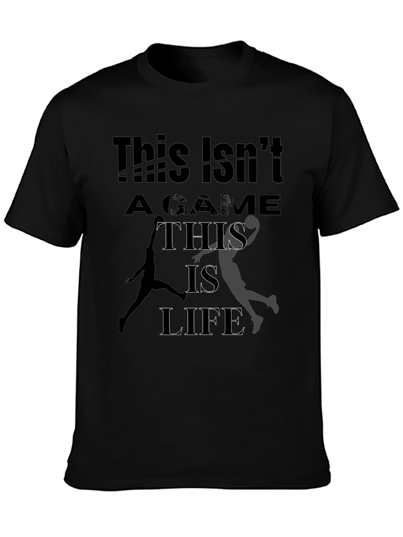 This Isnt a Game This is Life Graphic Tee