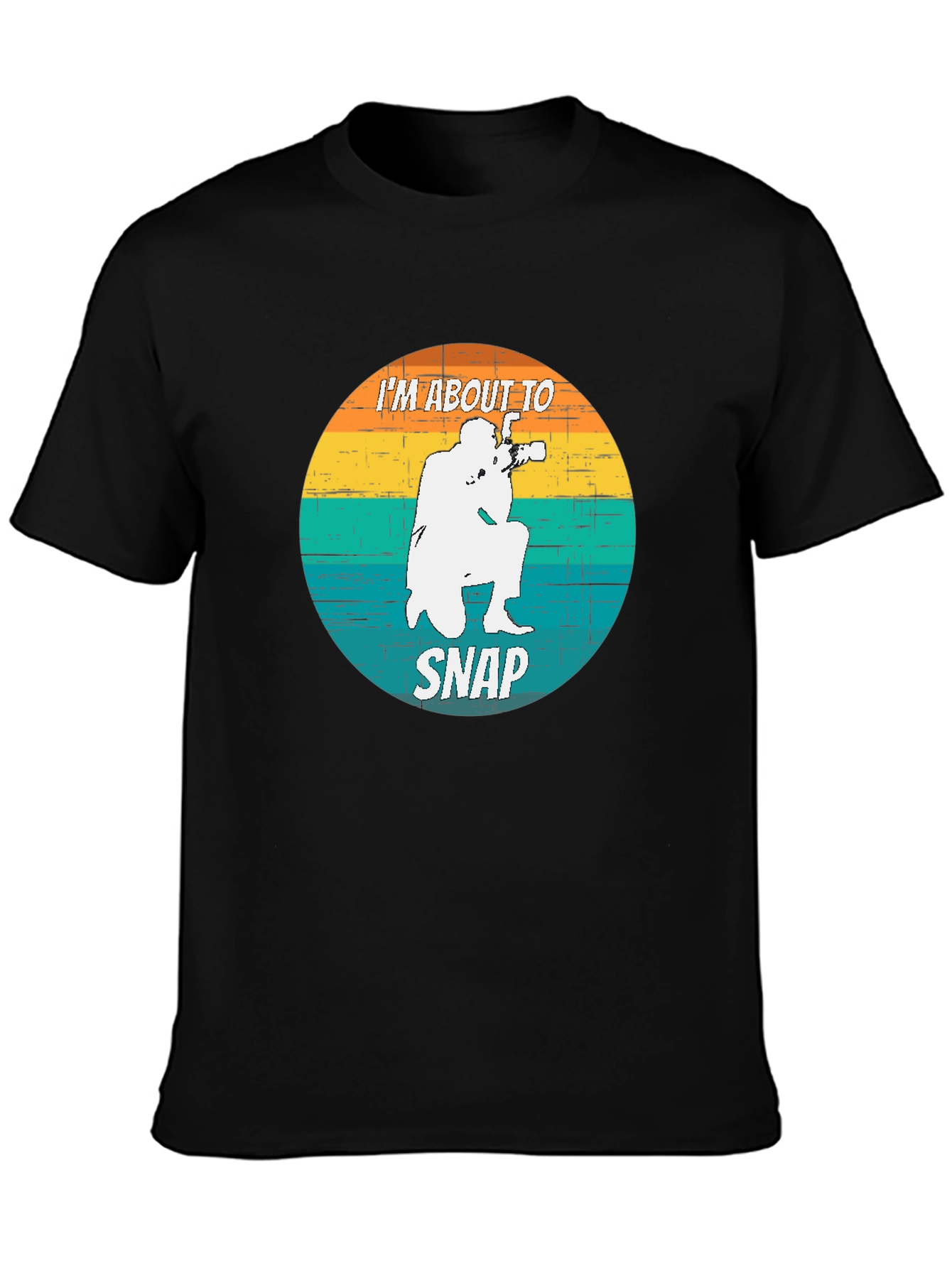 Im About To Snap Photographer T-Shirt