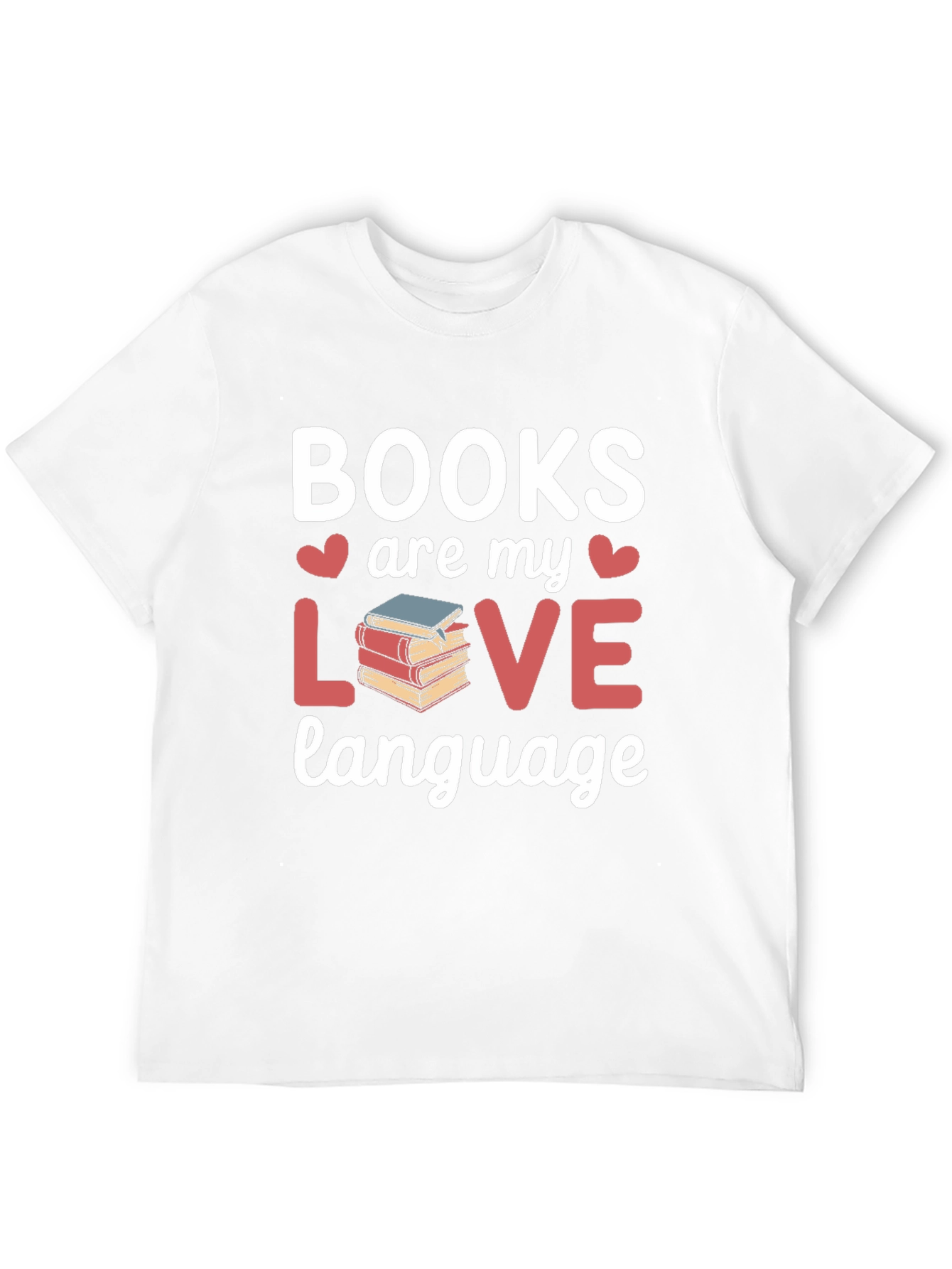 Books Are My Love Language Graphic T-Shirt