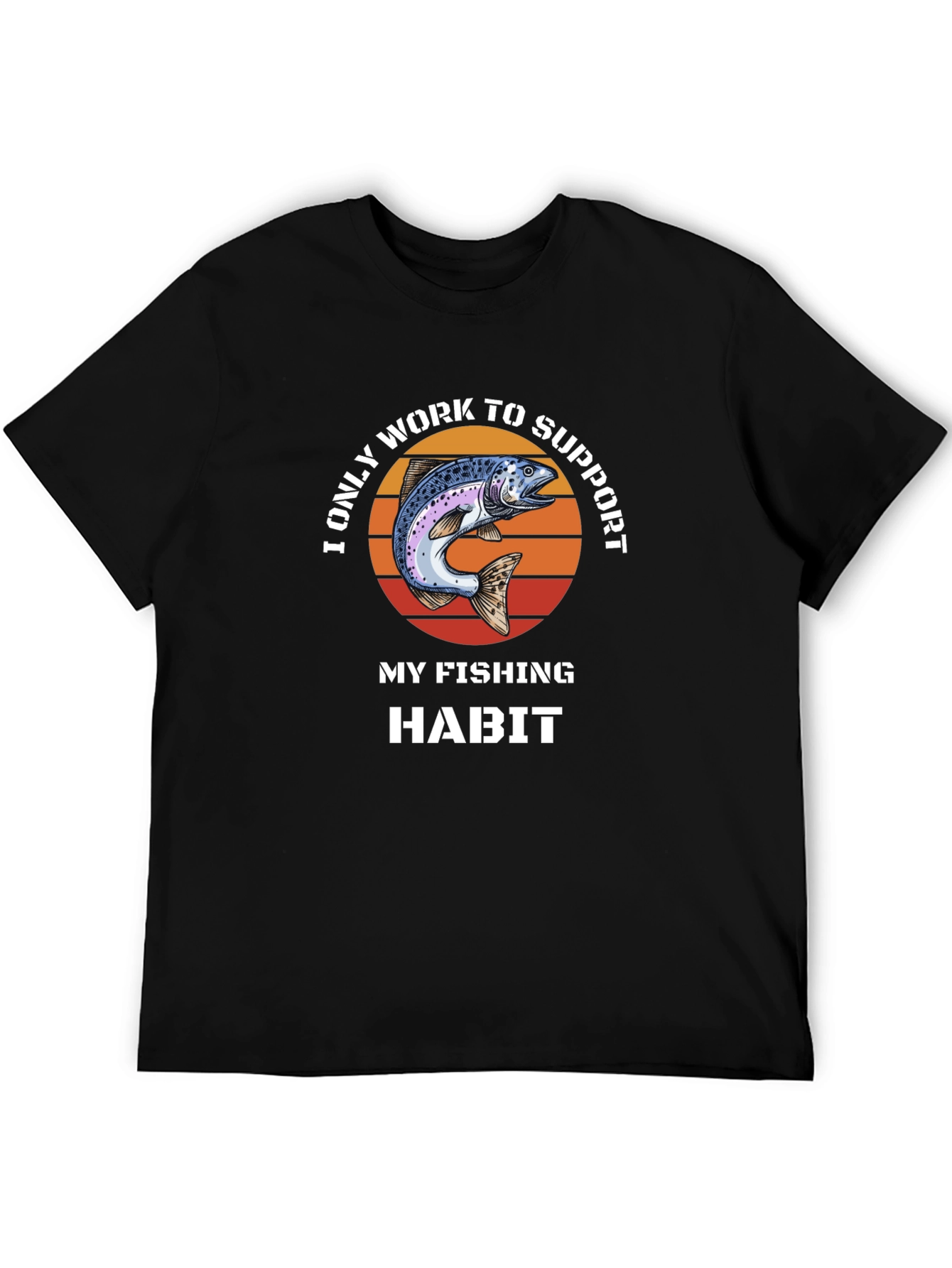 Fishing Habit T-Shirt