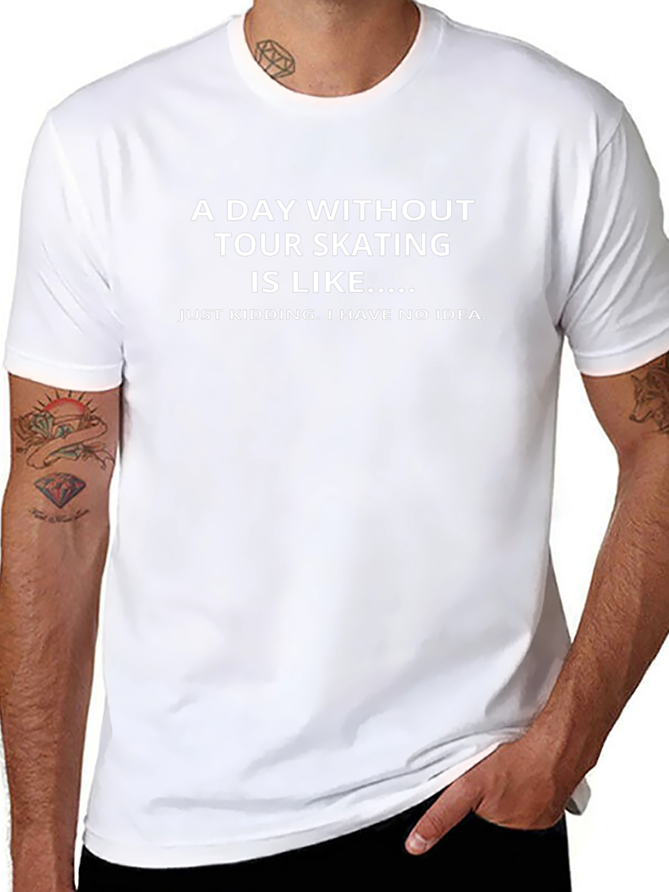 Funny Tour Skating T-Shirt - A Day Without