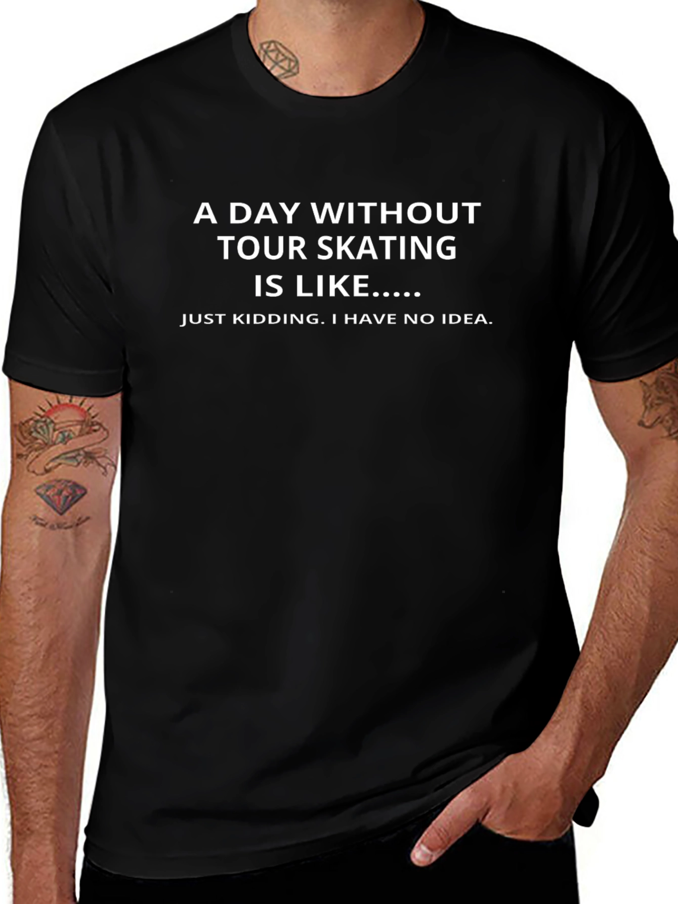 Funny Tour Skating T-Shirt - A Day Without