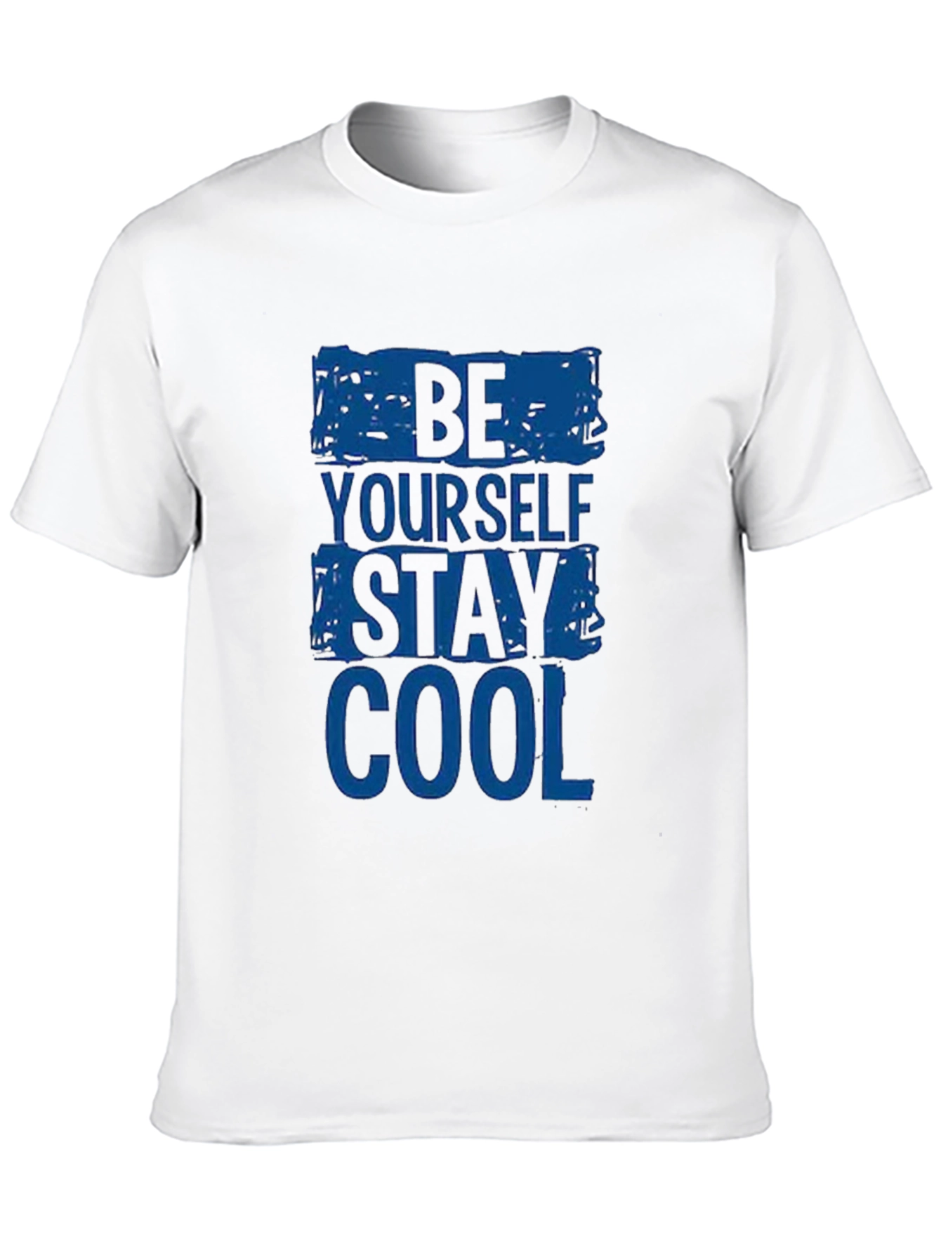Be Yourself Stay Cool - Graphic Print T-Shirt