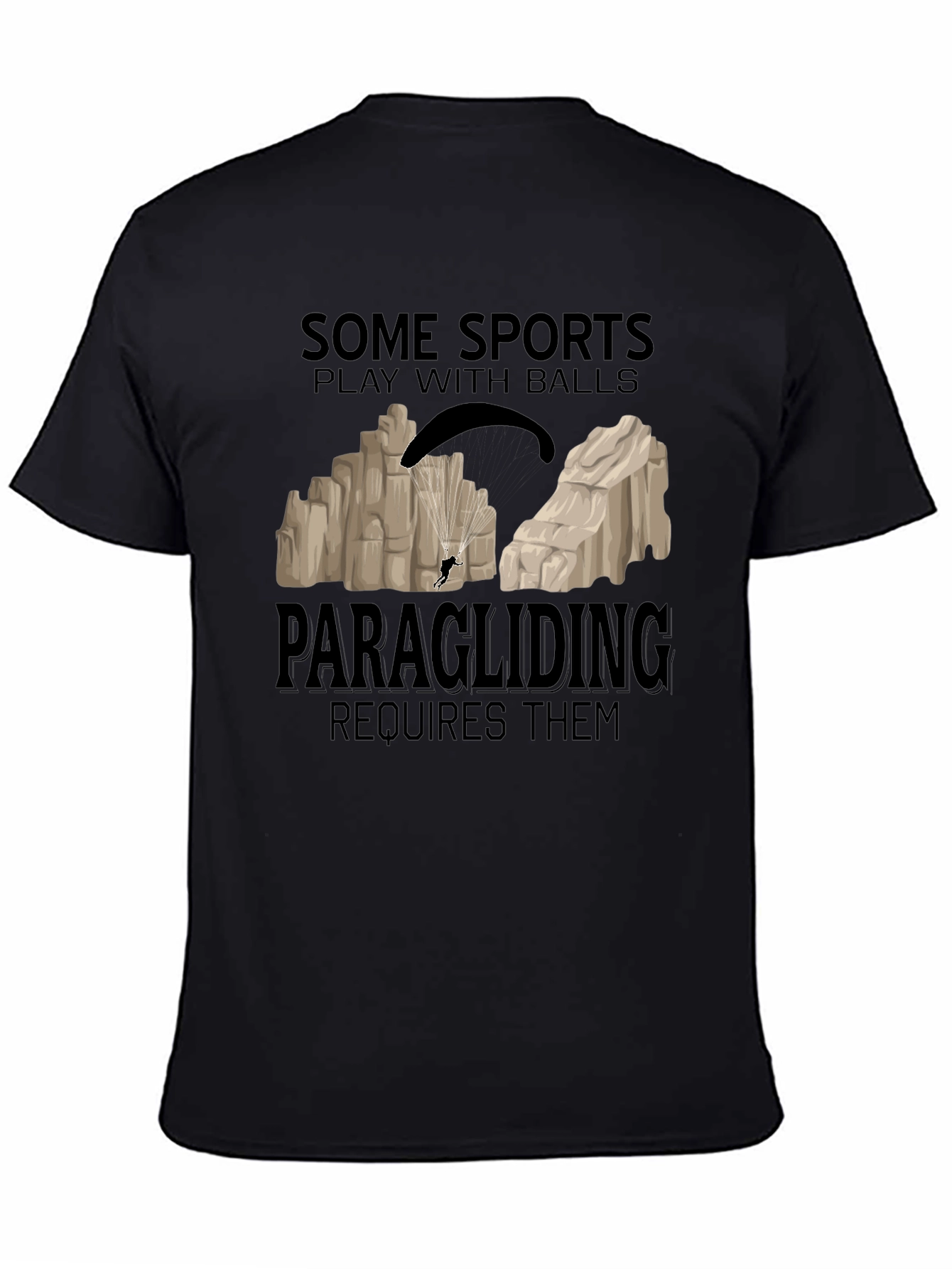 Paragliding Requires Balls Graphic Tee