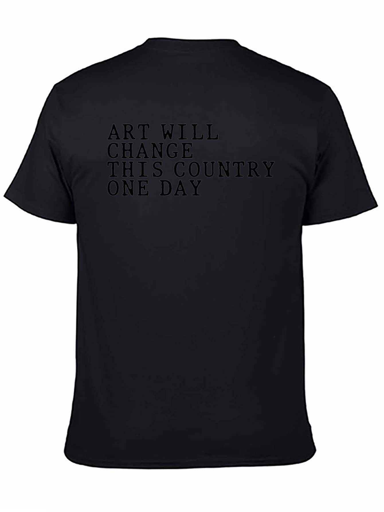 Art Will Change This Country T-Shirt