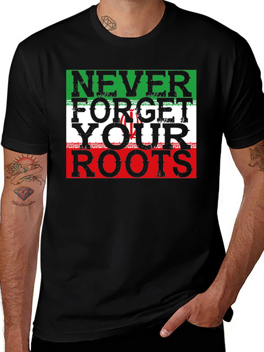 Never Forget Roots T-Shirt - Iran Flag Colors