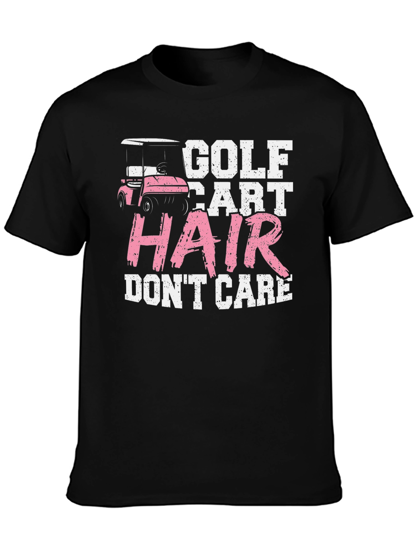 Golf Cart Hair Dont Care T-Shirt