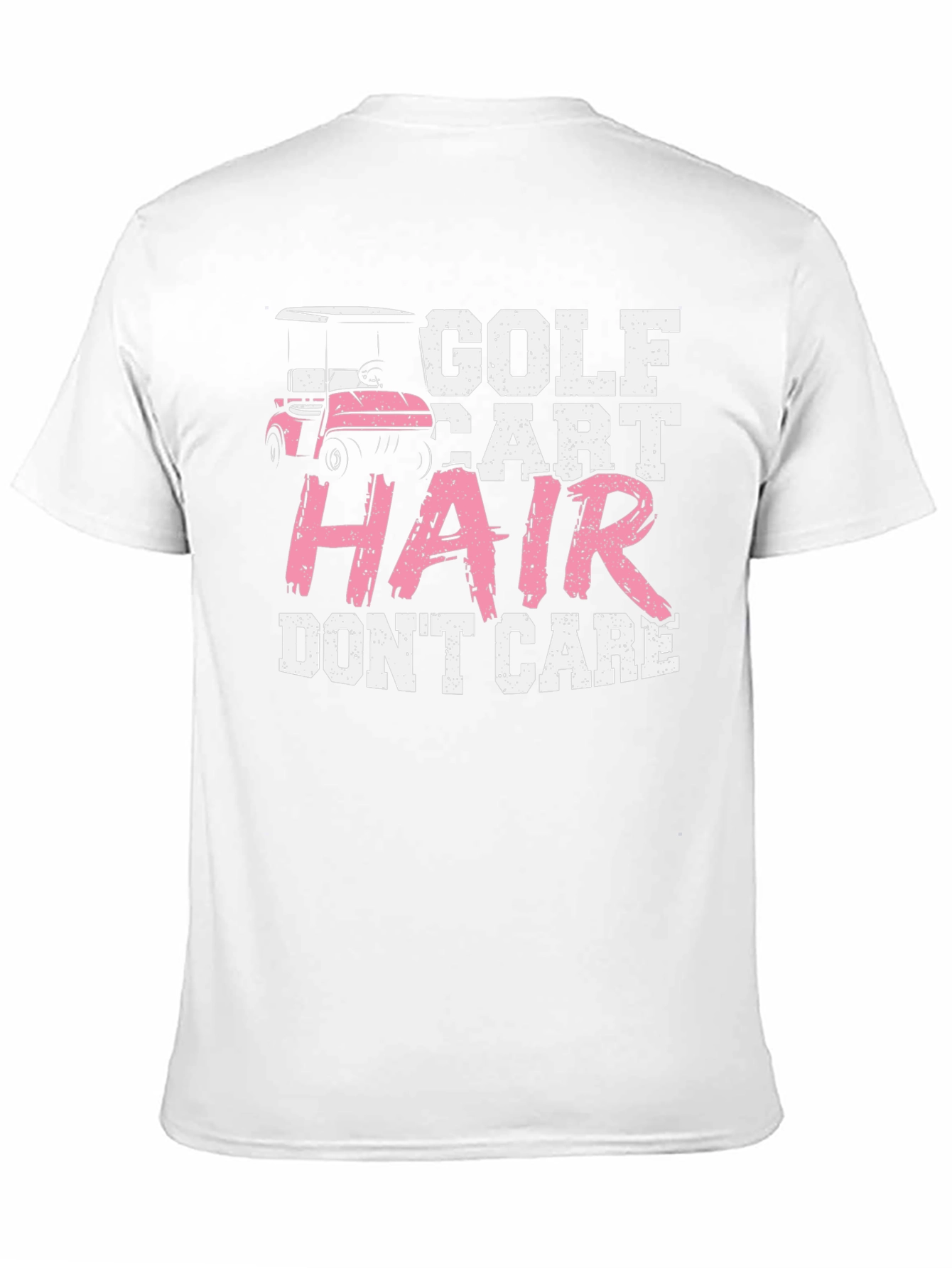 Golf Cart Hair Dont Care T-Shirt