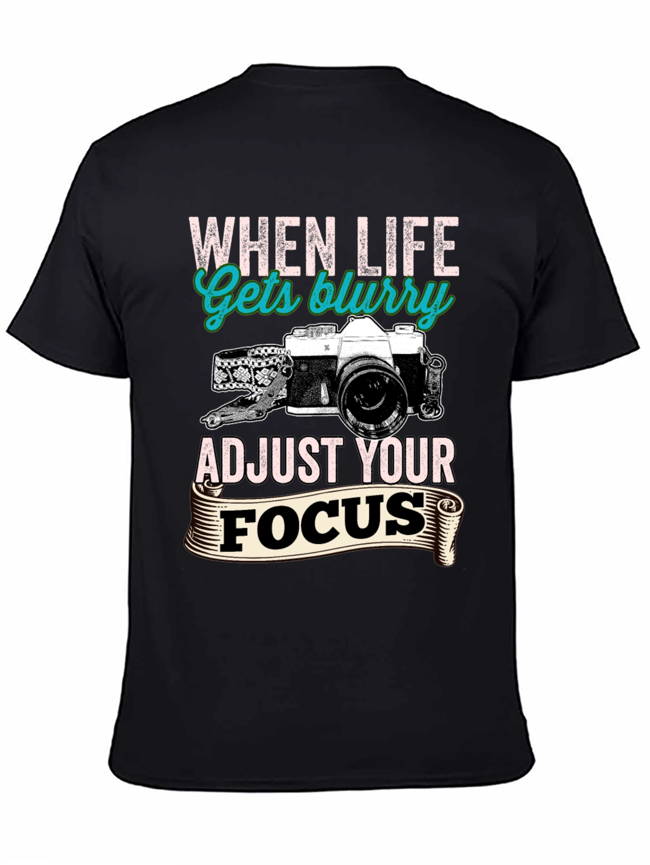 When Life Gets Blurry Graphic Tee