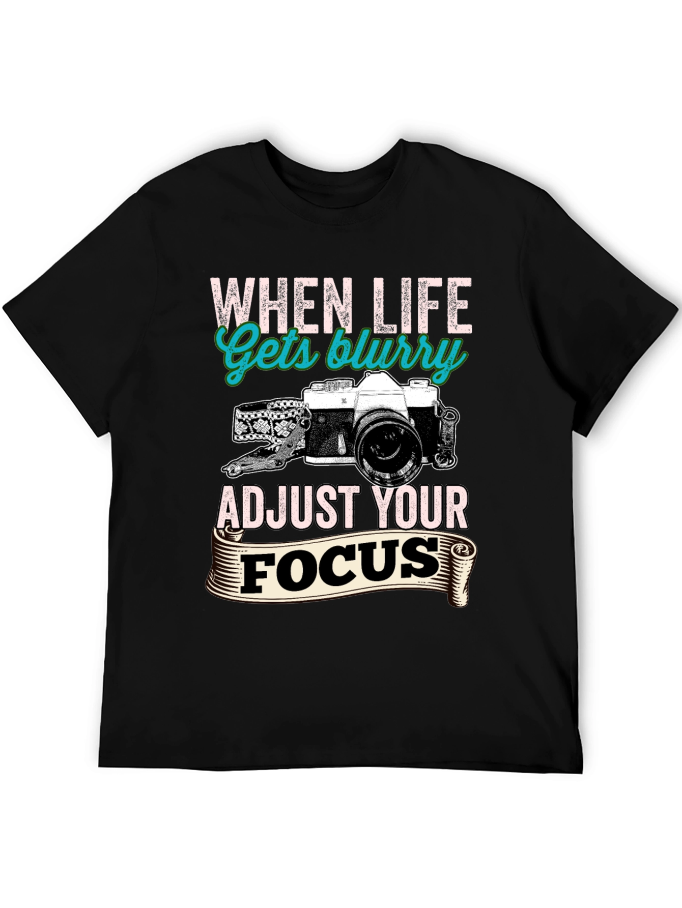 When Life Gets Blurry Graphic Tee
