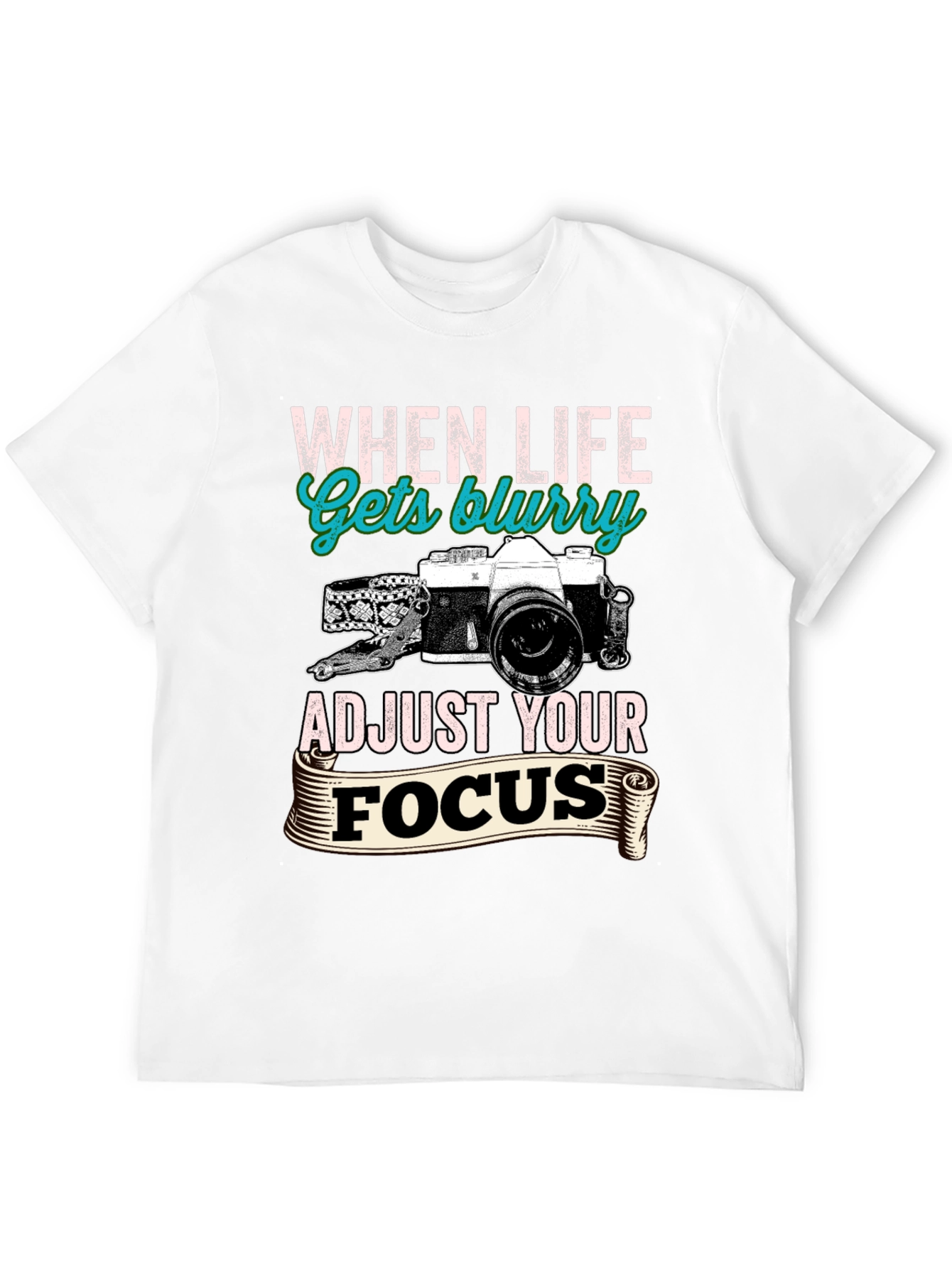 When Life Gets Blurry Graphic Tee