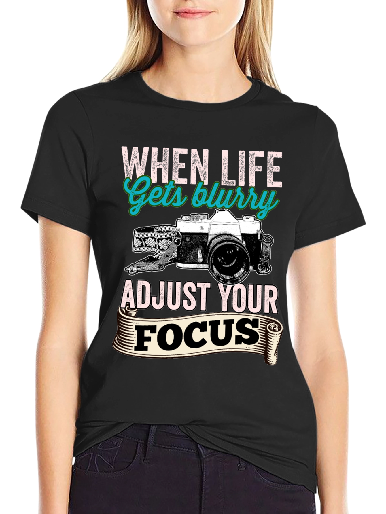 When Life Gets Blurry Graphic Tee