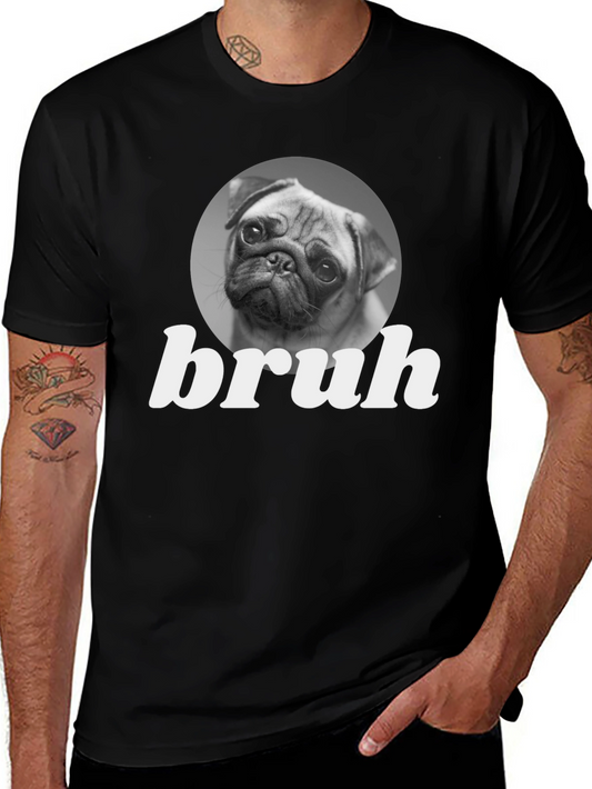 Bruh Pug Graphic Tee - Funny Dog Lover T-Shirt