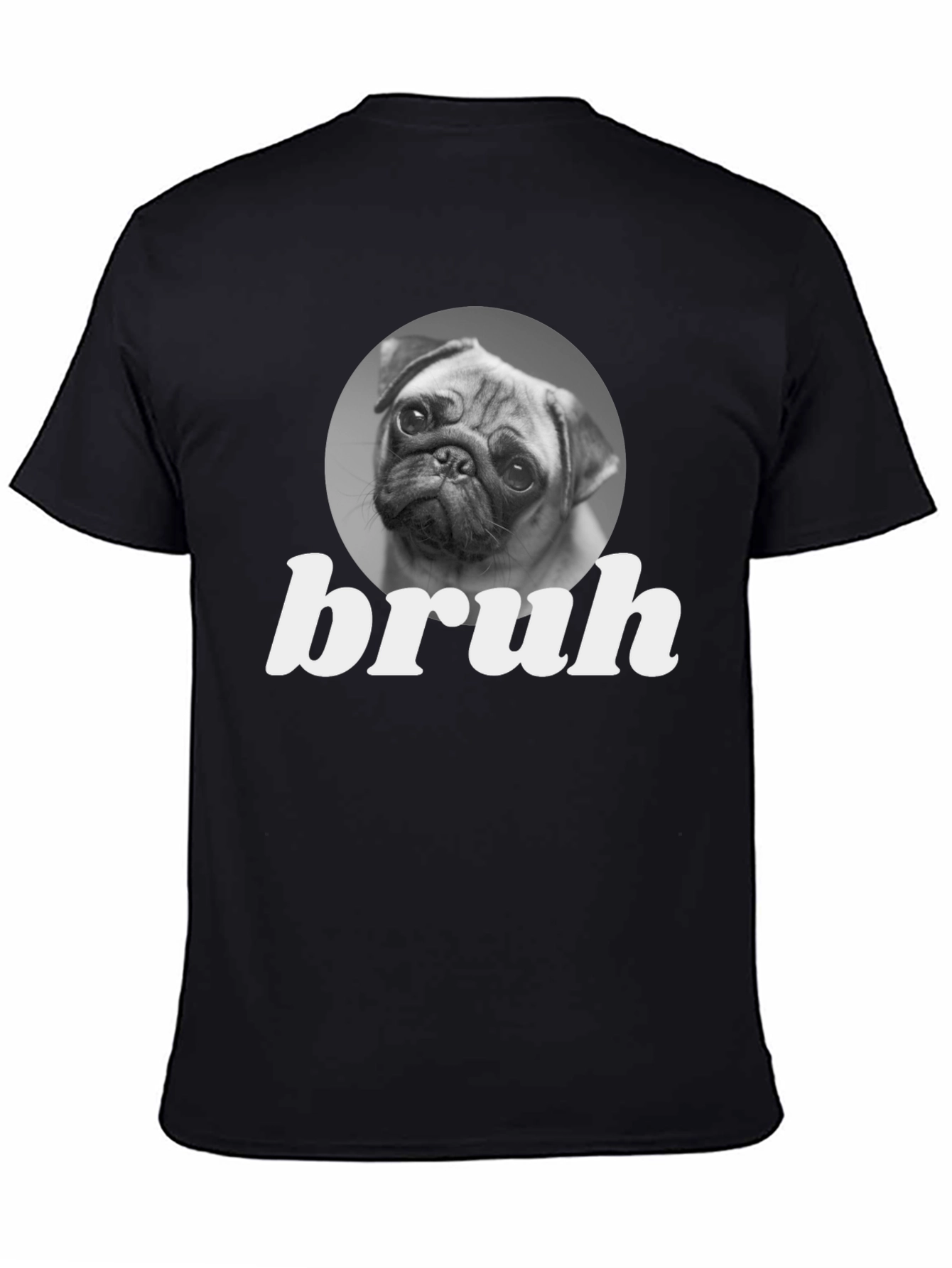Bruh Pug Graphic Tee - Funny Dog Lover T-Shirt