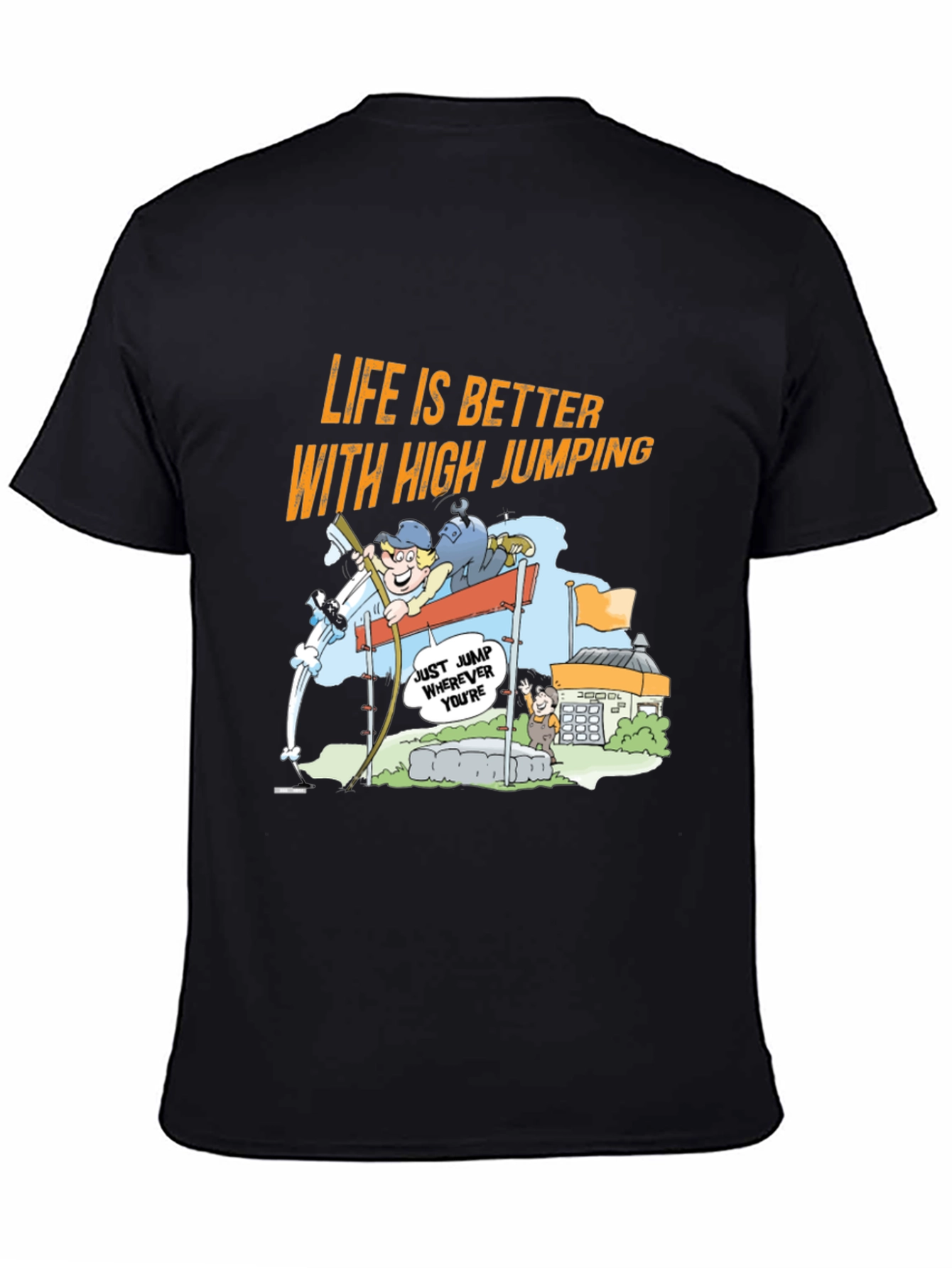 Life is Better with High Jumping Cartoon T-Shirt