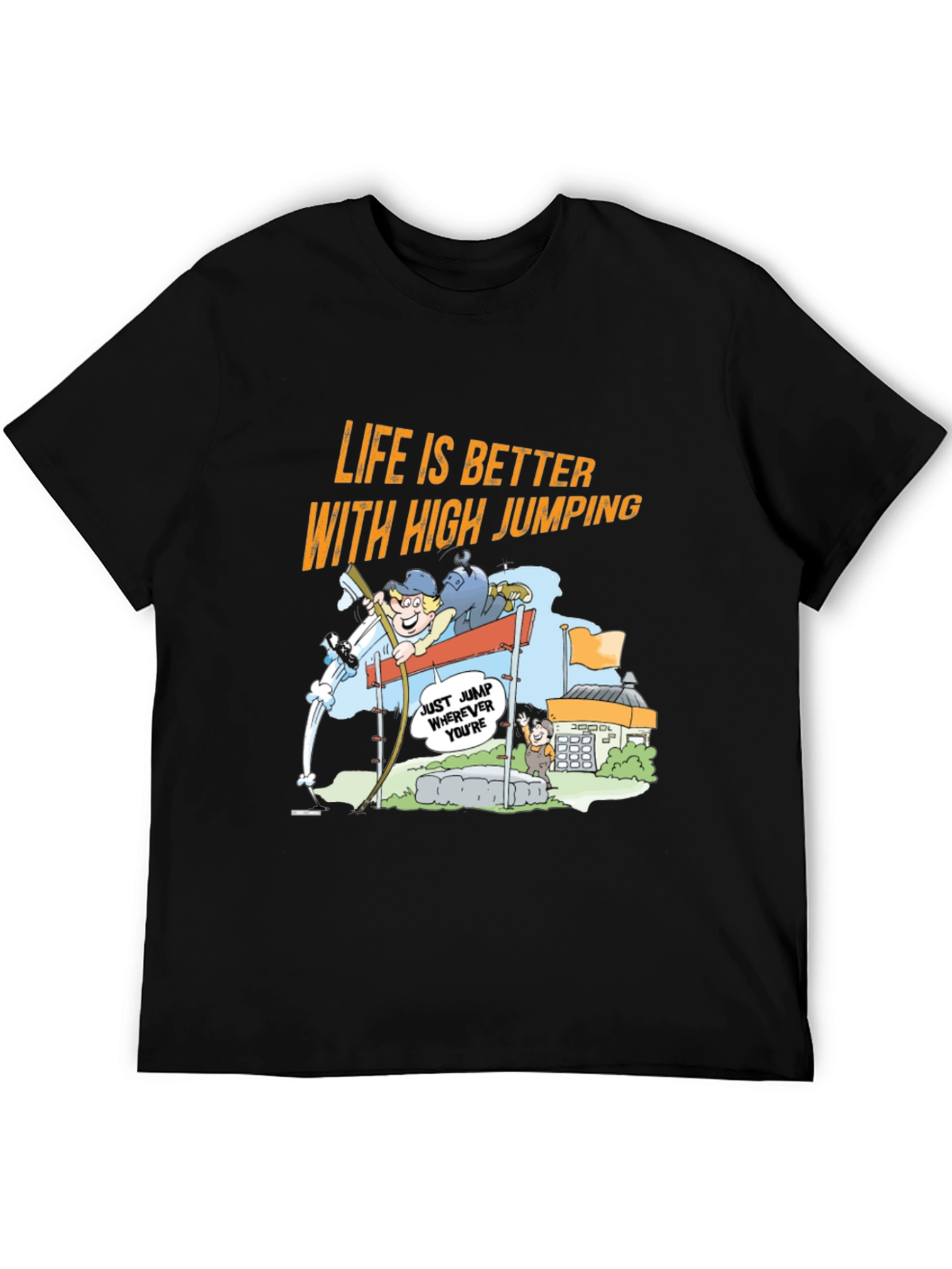 Life is Better with High Jumping Cartoon T-Shirt