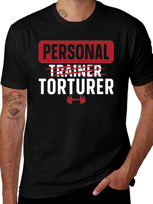 Personal Torturer Graphic Tee - Fitness Humor Shirt