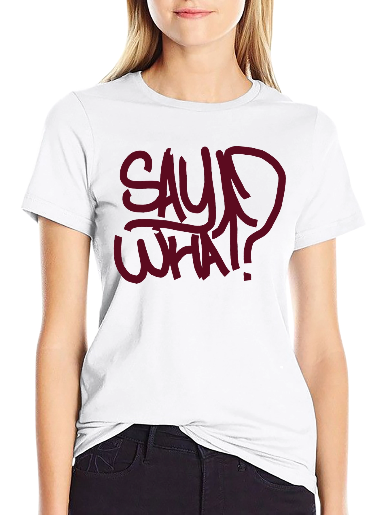 Say What? Graphic Tee - Bold Streetwear Style