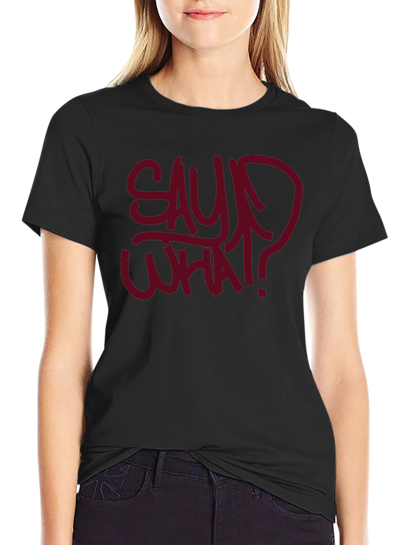 Say What? Graphic Tee - Bold Streetwear Style