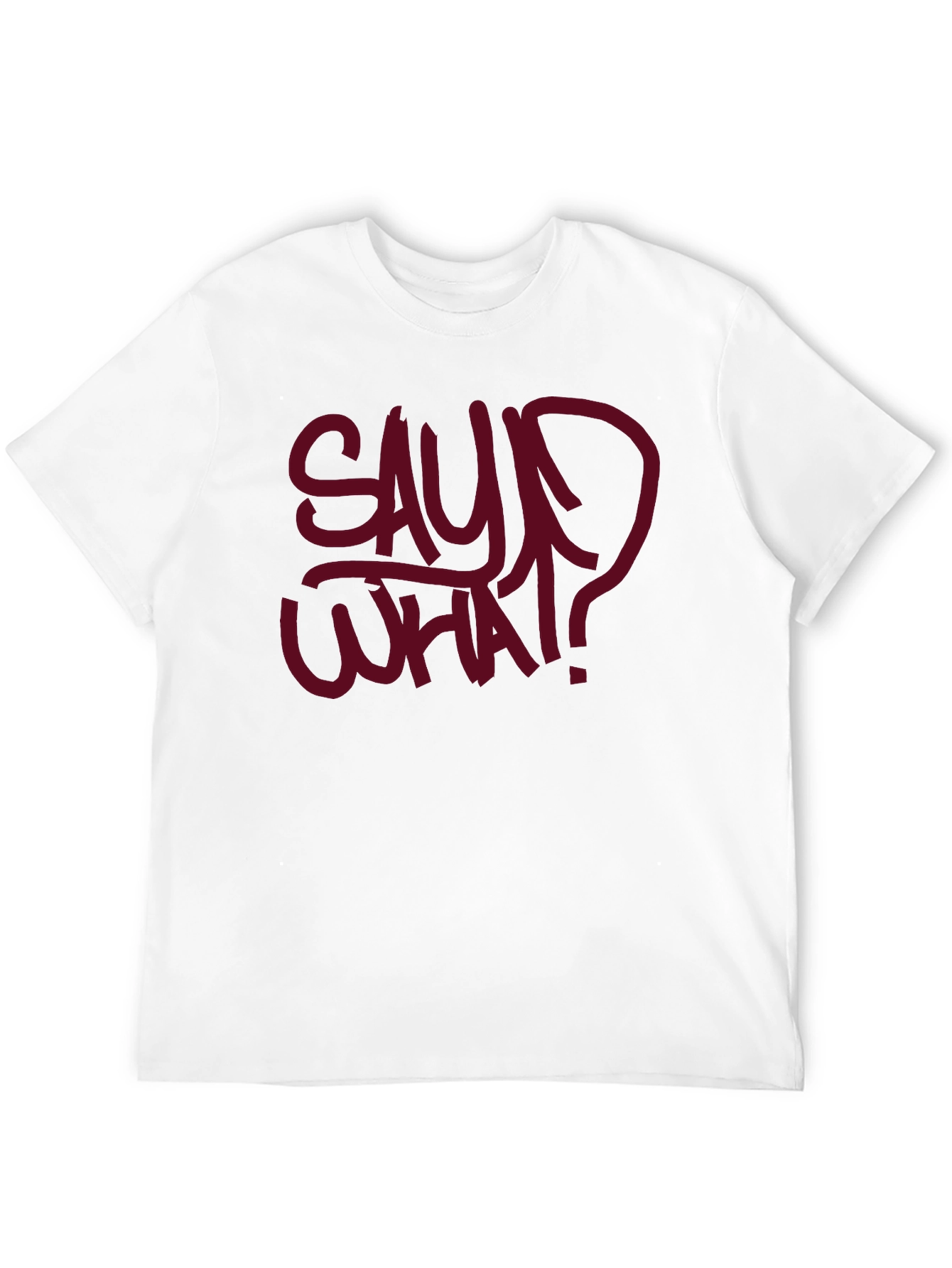 Say What? Graphic Tee - Bold Streetwear Style