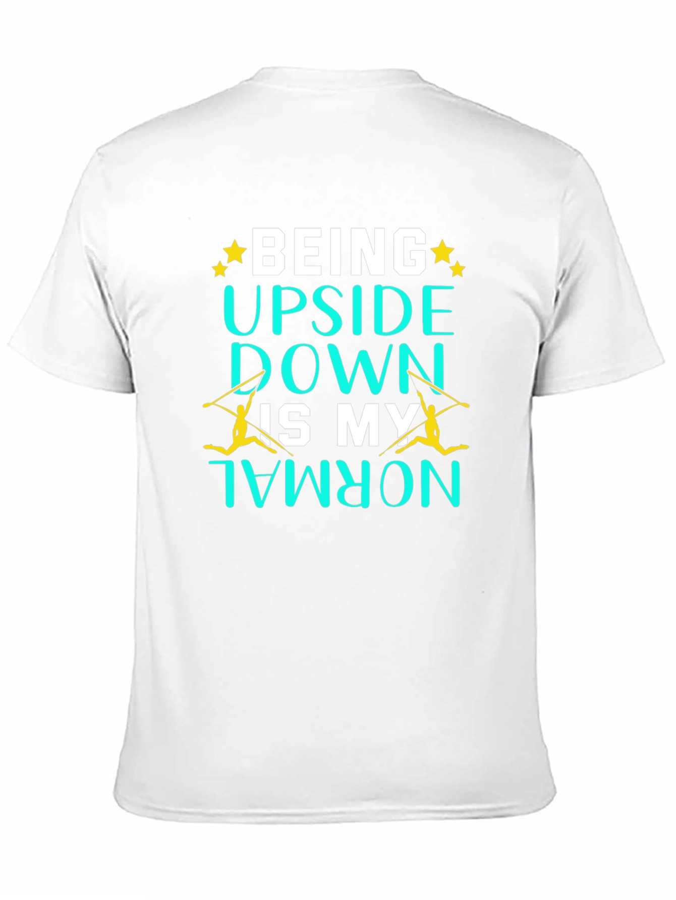 Upside Down is My Normal Gymnastics T-Shirt