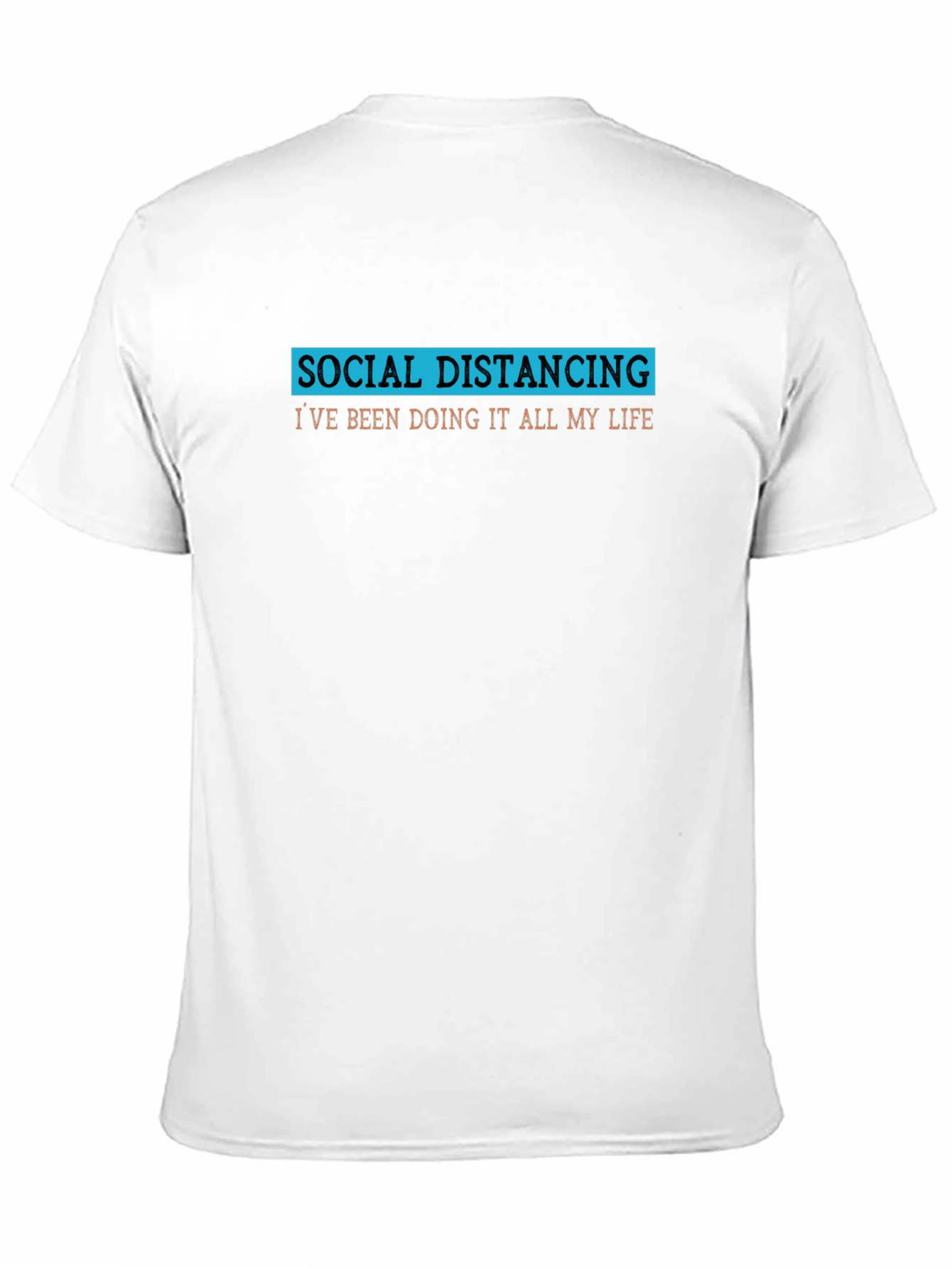 Social Distancing T-Shirt - Funny Slogan Tee