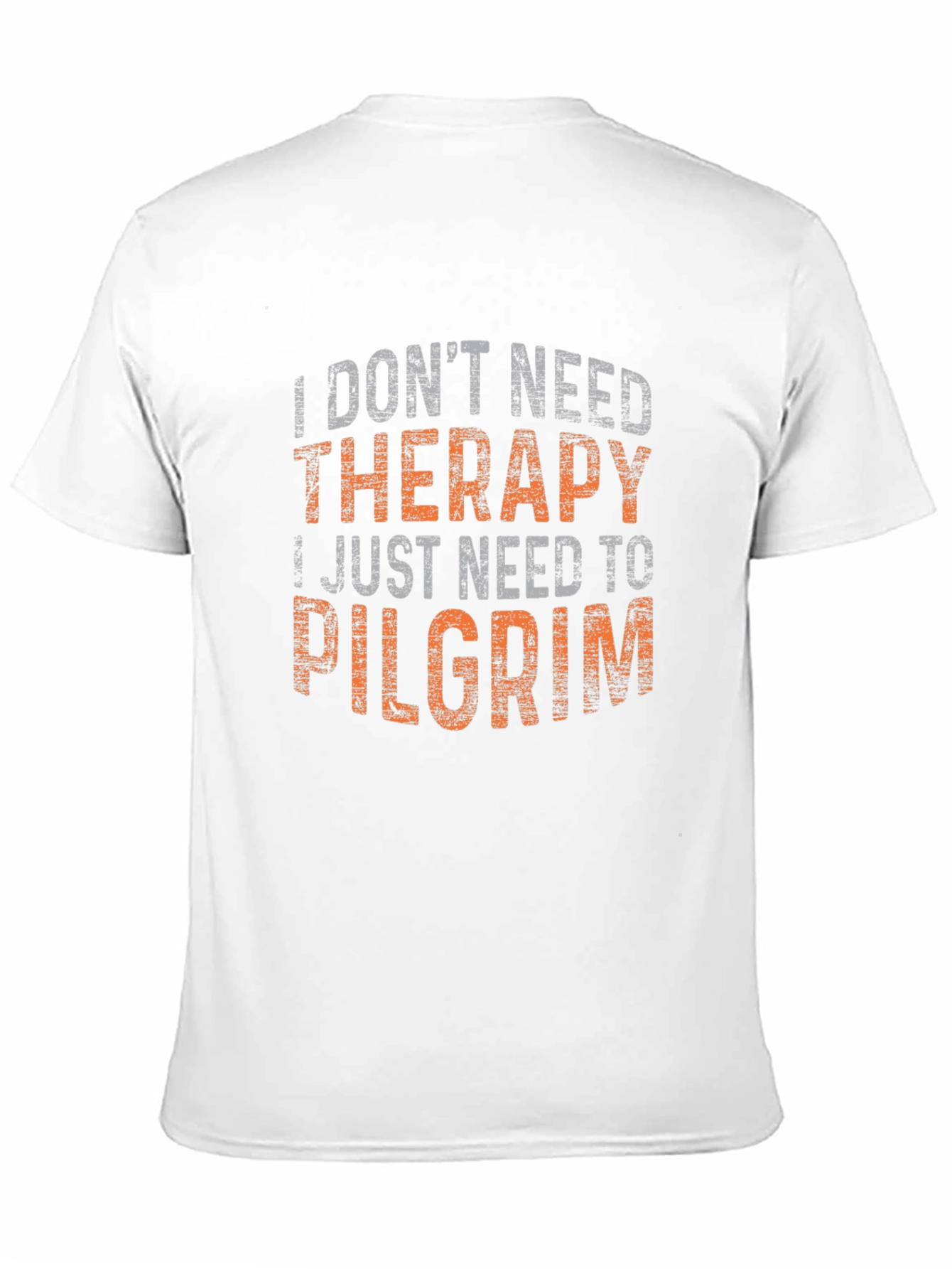 Funny Pilgrim T-Shirt: I Dont Need Therapy