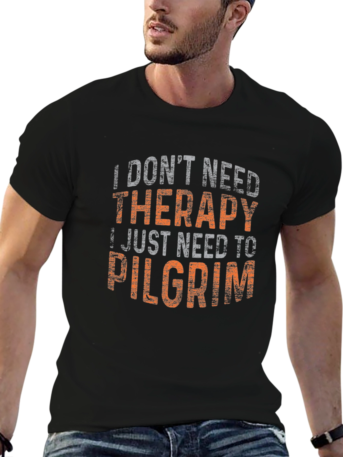 Funny Pilgrim T-Shirt: I Dont Need Therapy