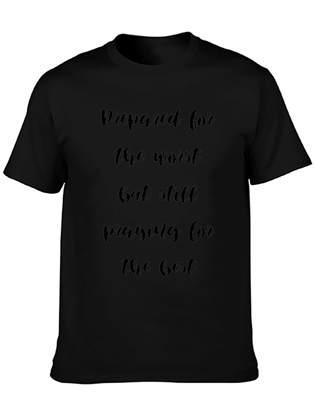 Prepared for the Worst T-Shirt
