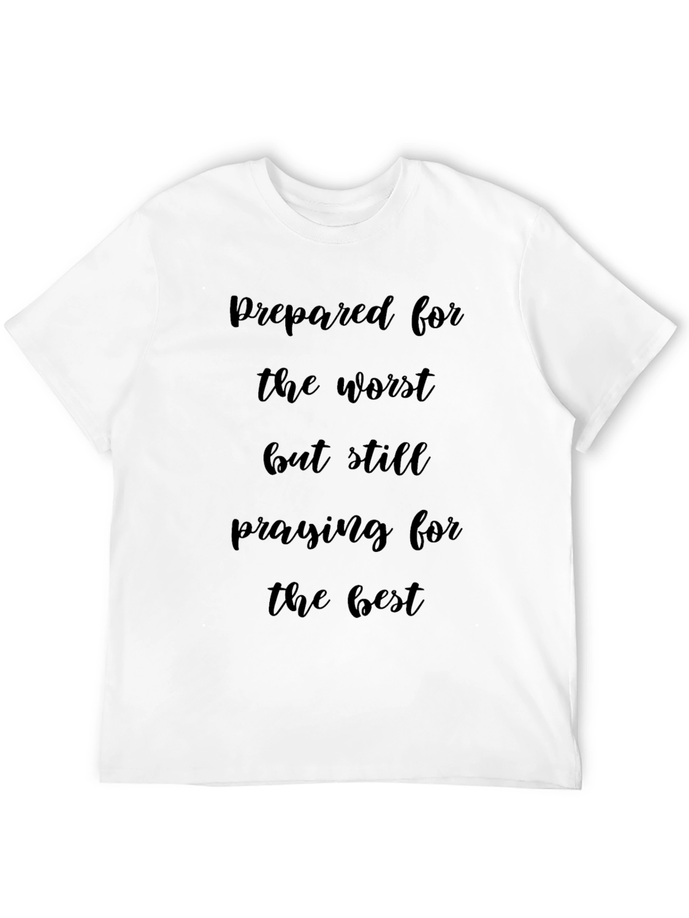 Prepared for the Worst T-Shirt