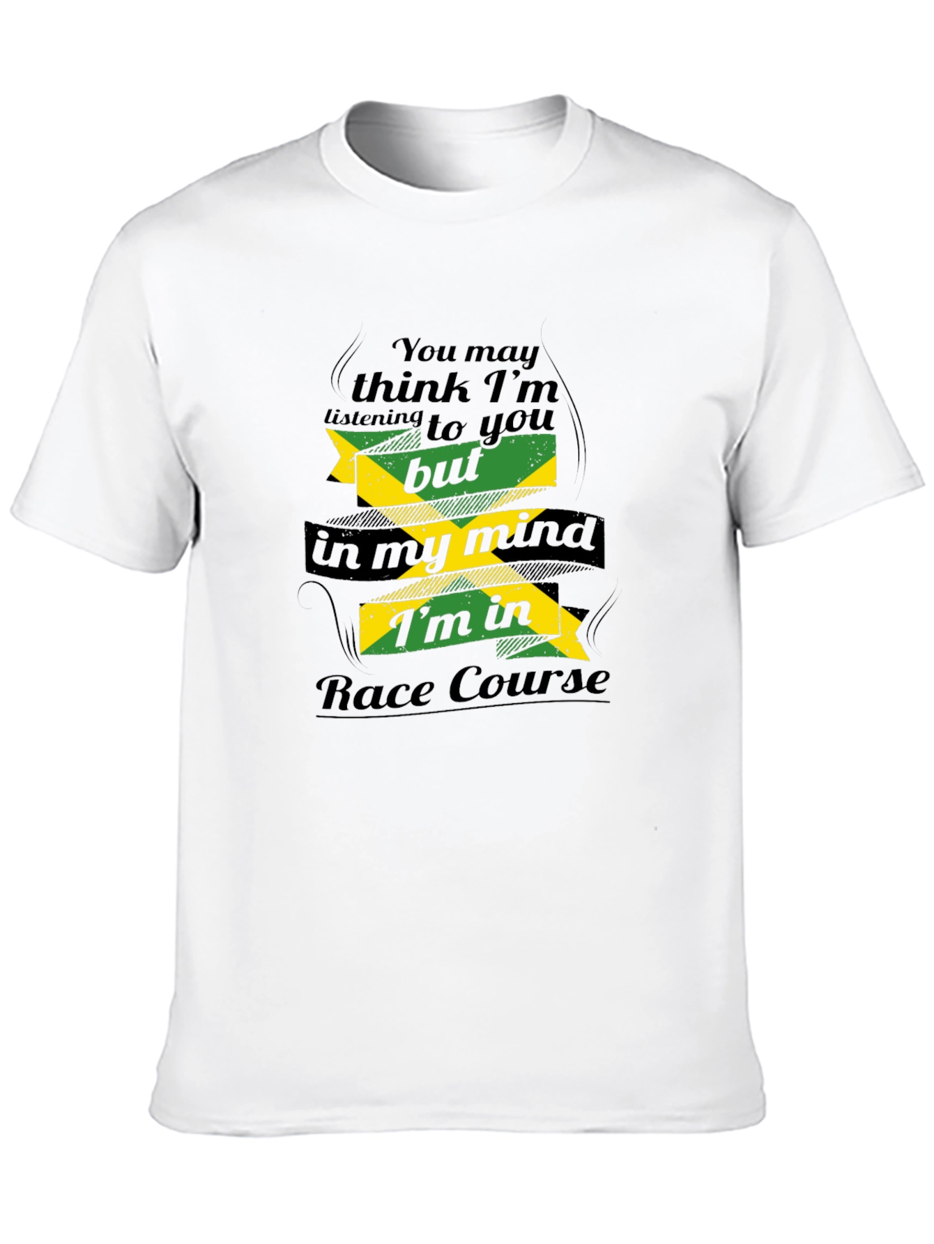 Funny Jamaica Race Course T-Shirt - Minds Elsewhere!