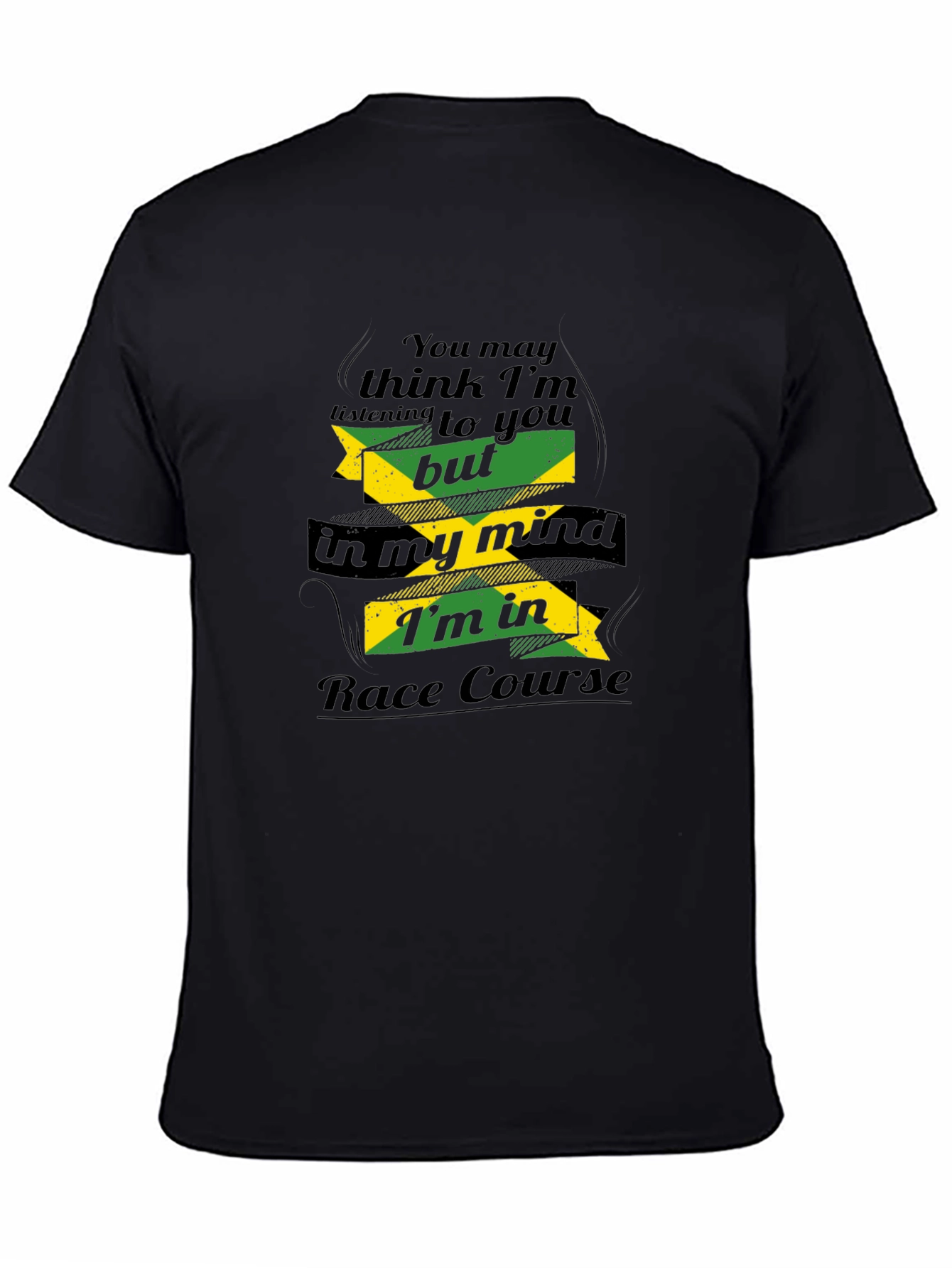 Funny Jamaica Race Course T-Shirt - Minds Elsewhere!
