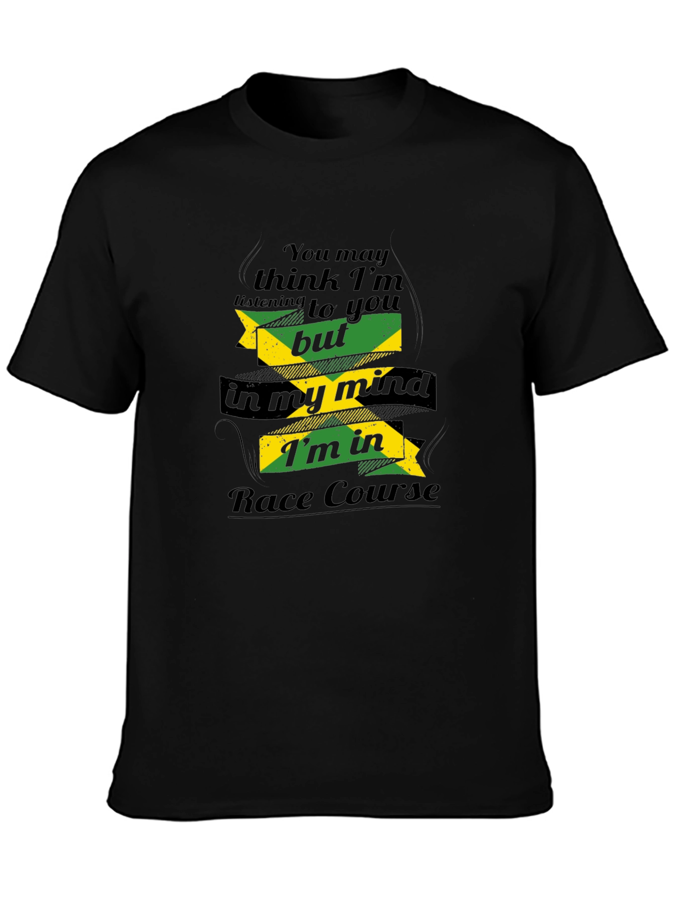 Funny Jamaica Race Course T-Shirt - Minds Elsewhere!