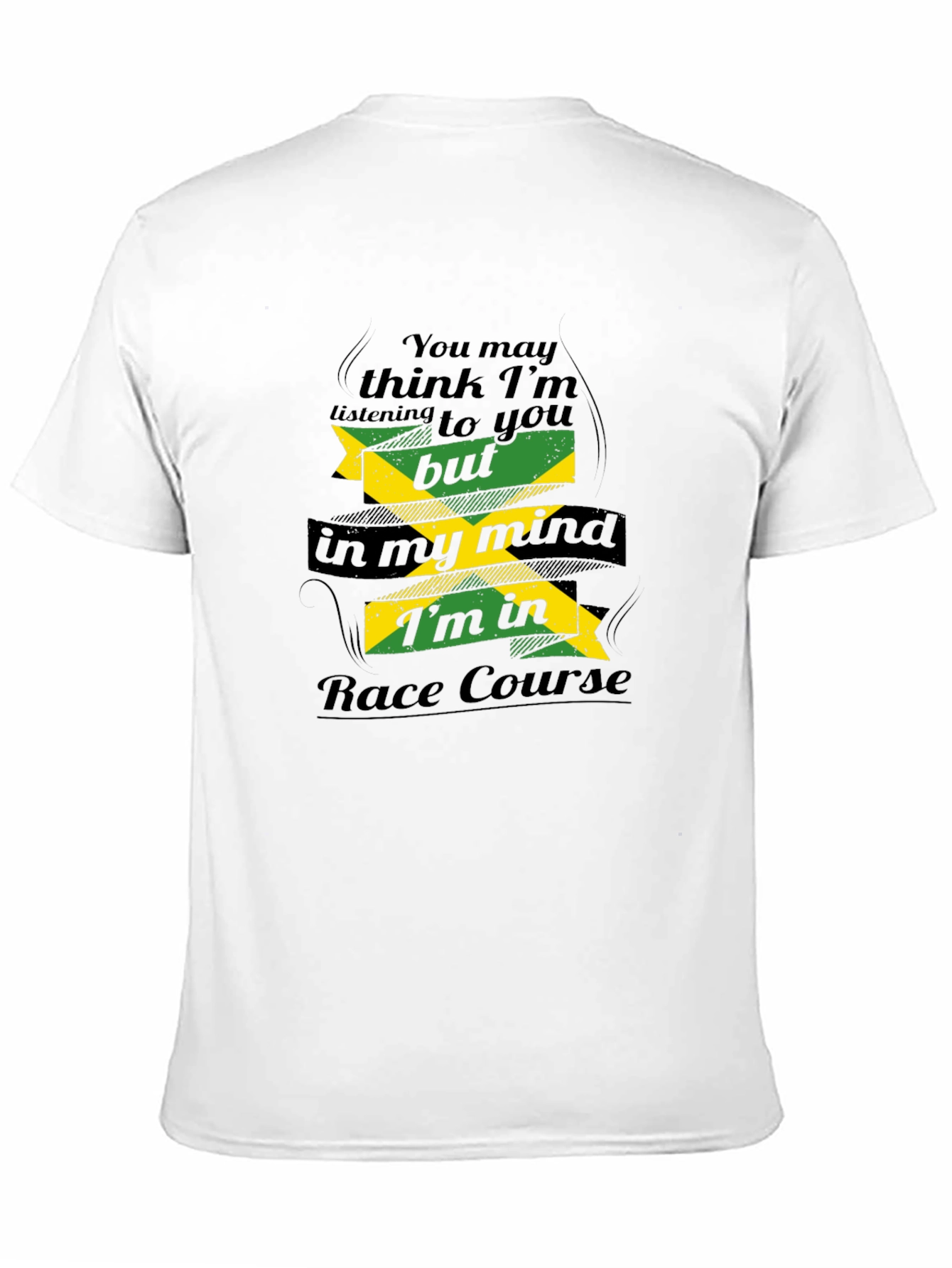 Funny Jamaica Race Course T-Shirt - Minds Elsewhere!